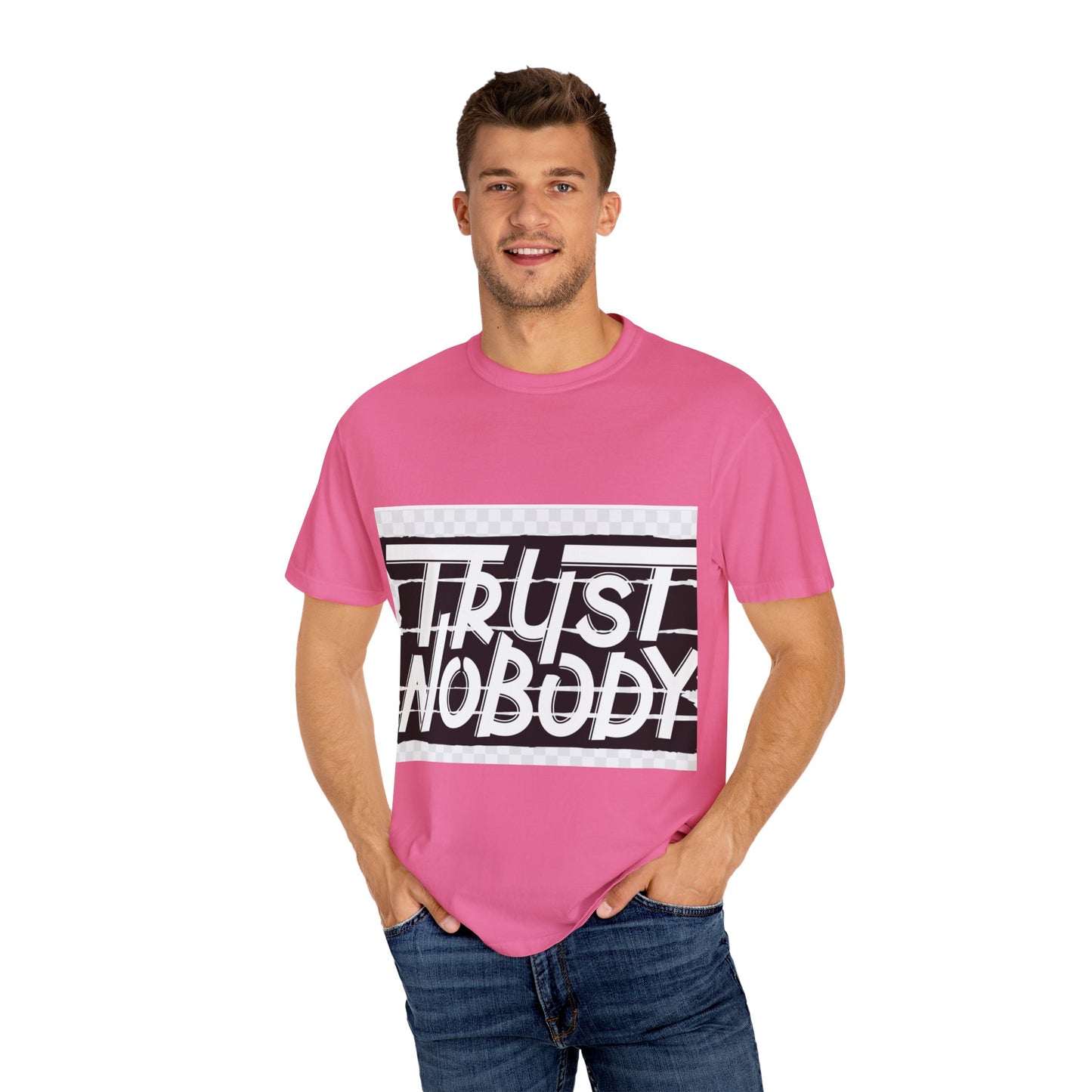 Trust Nobody Unisex Garment-Dyed T-Shirt