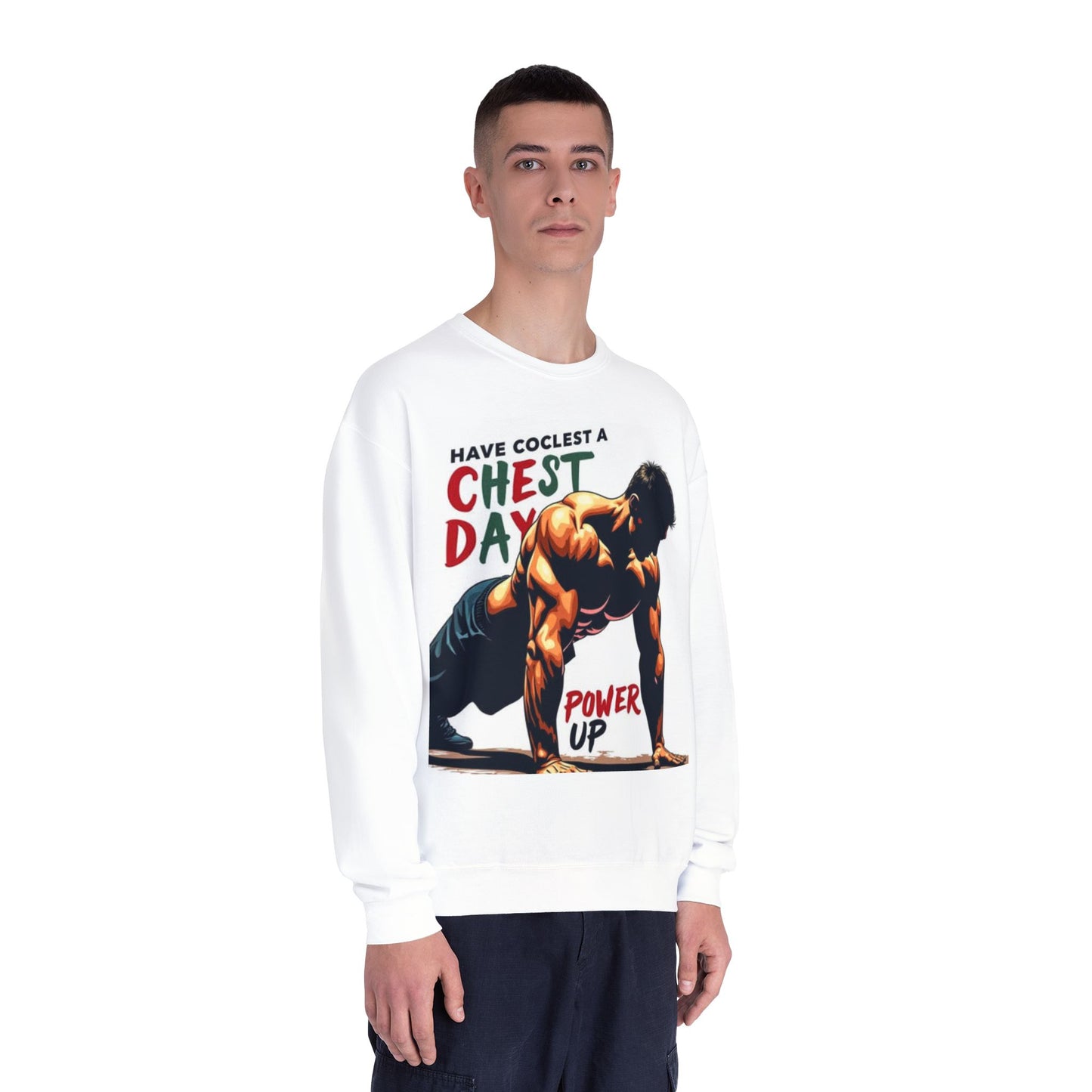 Motivational Chest Day Sweatshirt – Power Up Workout Crewneck for Fitness Lovers