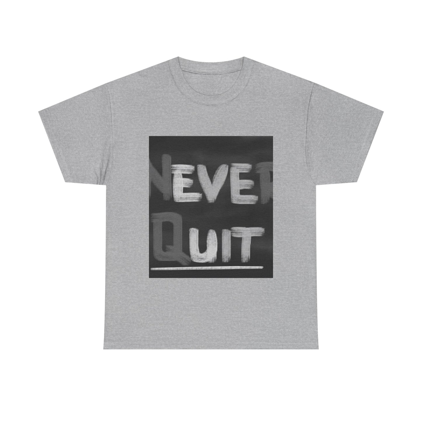 Motivational Unisex Heavy Cotton Tee - "Never Quit" Inspirational Shirt