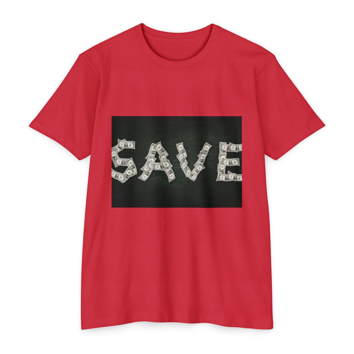 Unisex CVC Jersey T-shirt - 'SAVE' Money Design
