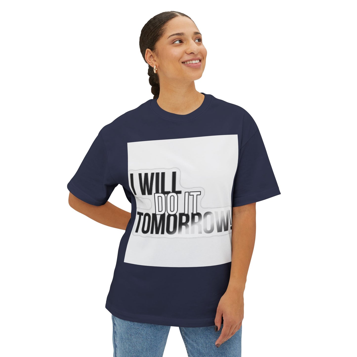 Casual Oversized Tee - "I Will Do It Tomorrow!"
