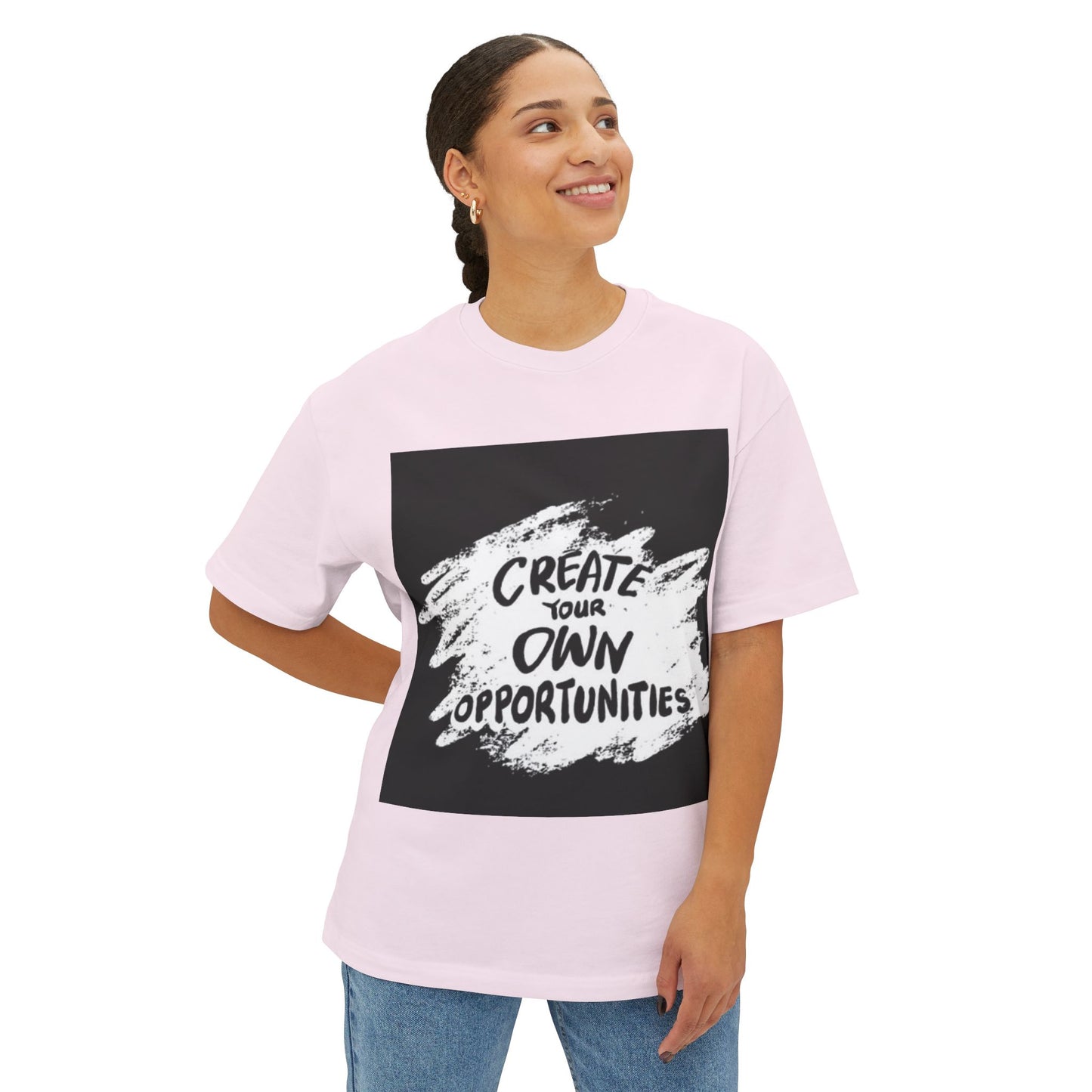 Motivational Oversized T-Shirt - 'Create Your Own Opportunities'