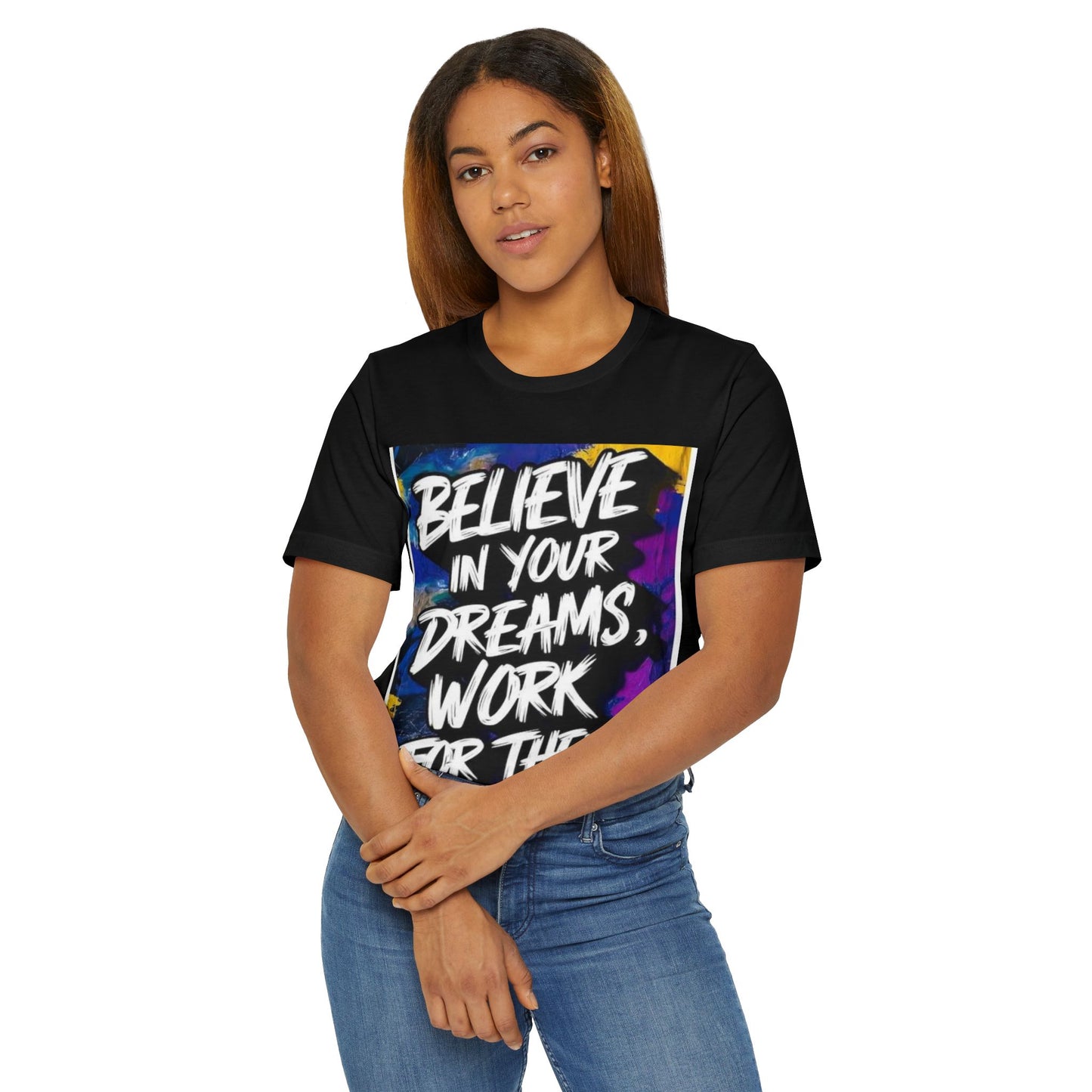 Motivational Unisex Jersey T-Shirt - 'Believe in Your Dreams' Design