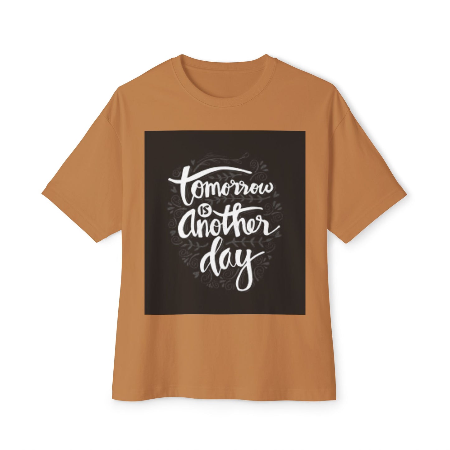 Inspirational Oversized Tee - 'Tomorrow is Another Day'