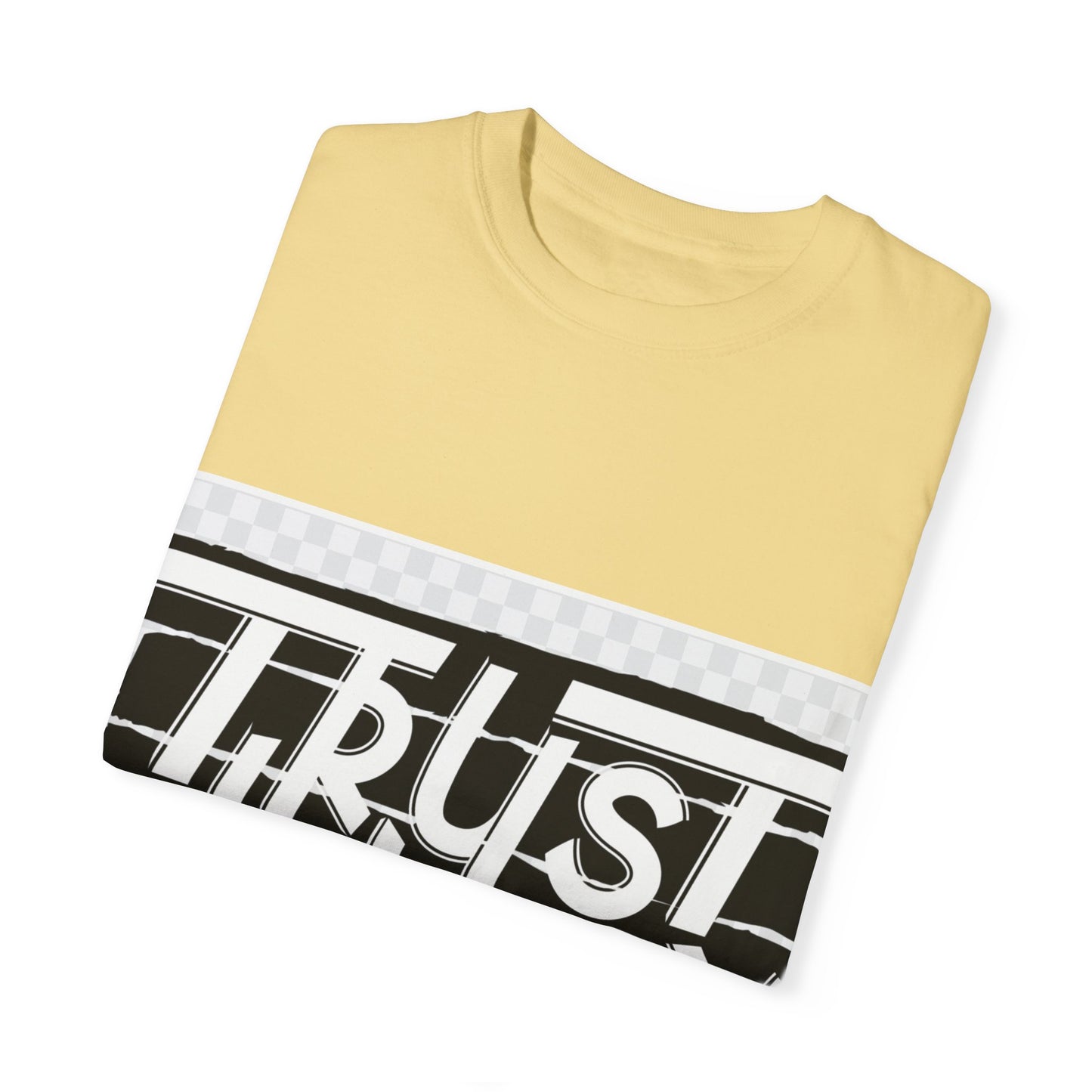 Trust Nobody Unisex Garment-Dyed T-Shirt
