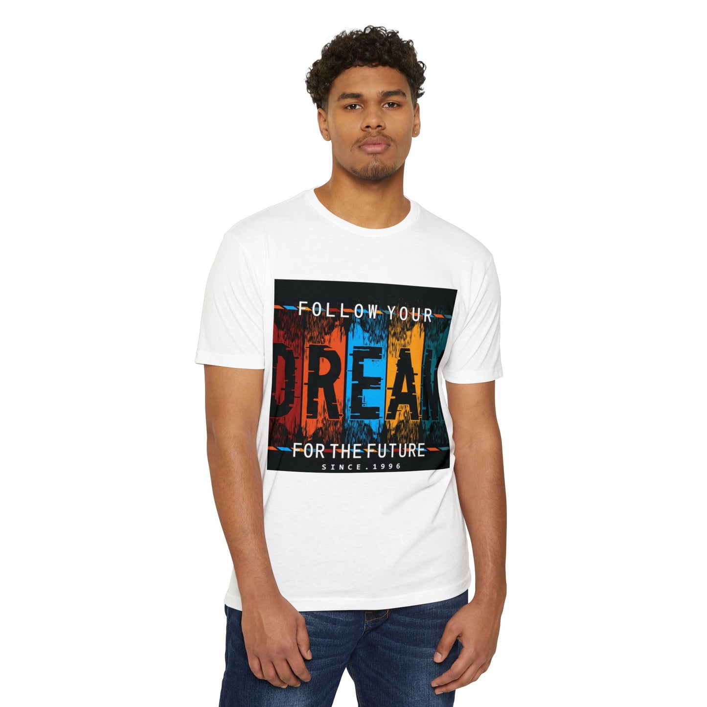 Follow Your Dream Unisex CVC Jersey T-shirt - Inspirational Graphic Tee