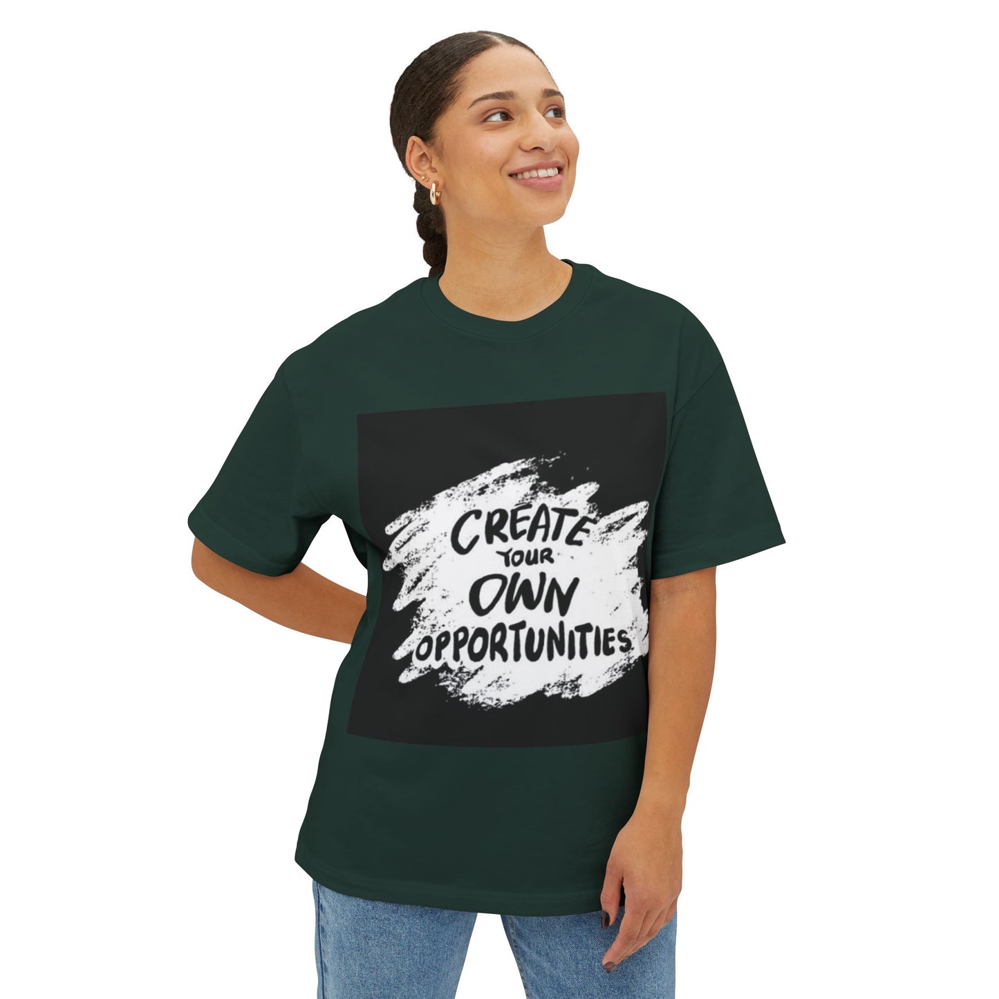 Motivational Oversized T-Shirt - 'Create Your Own Opportunities'