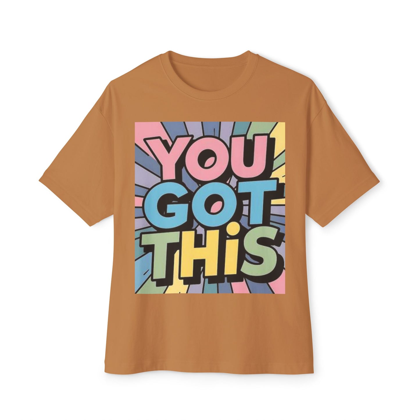 Inspirational Unisex Oversized Boxy Tee - "You Got This"