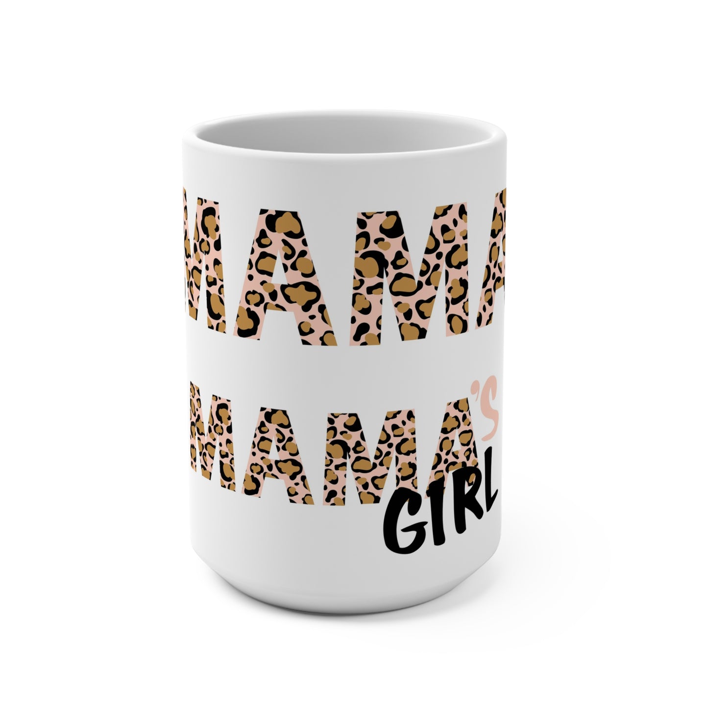 Mama's Girl 15oz Mug - Stylish Leopard Print Coffee Cup for Moms