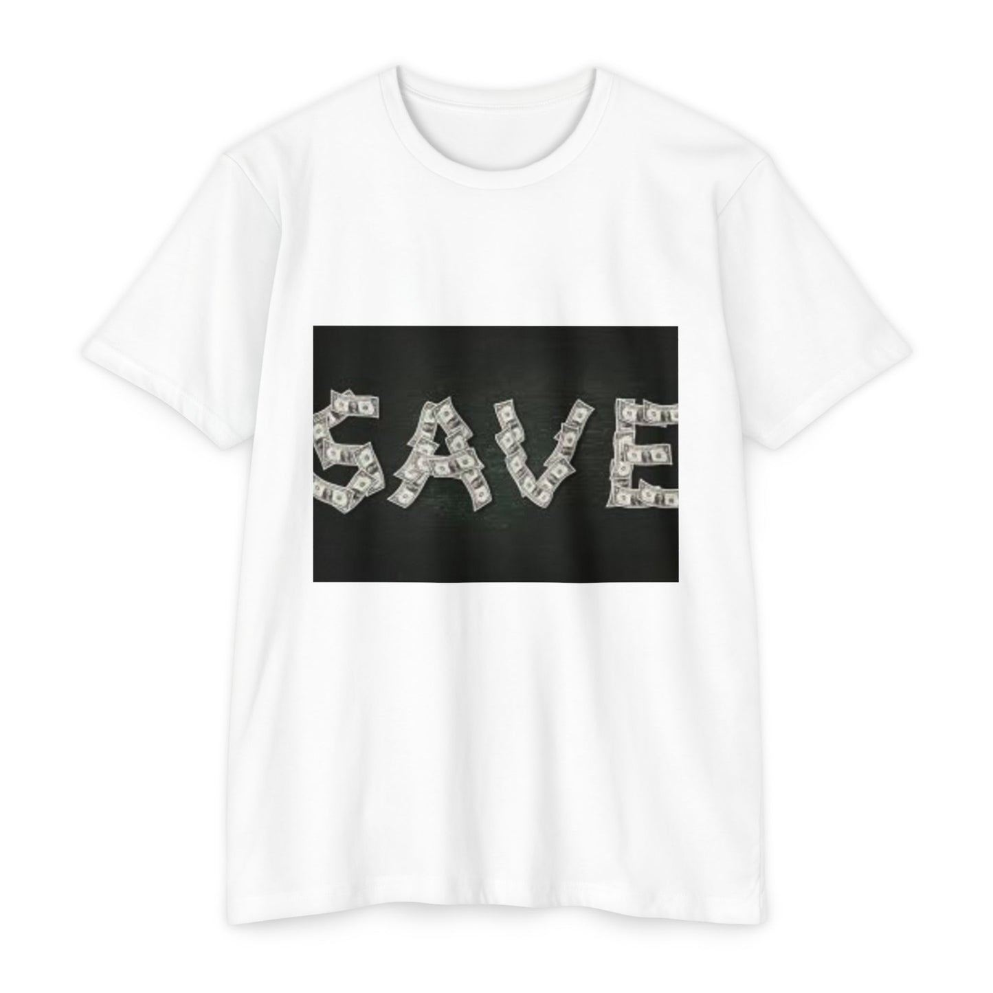 Unisex CVC Jersey T-shirt - 'SAVE' Money Design