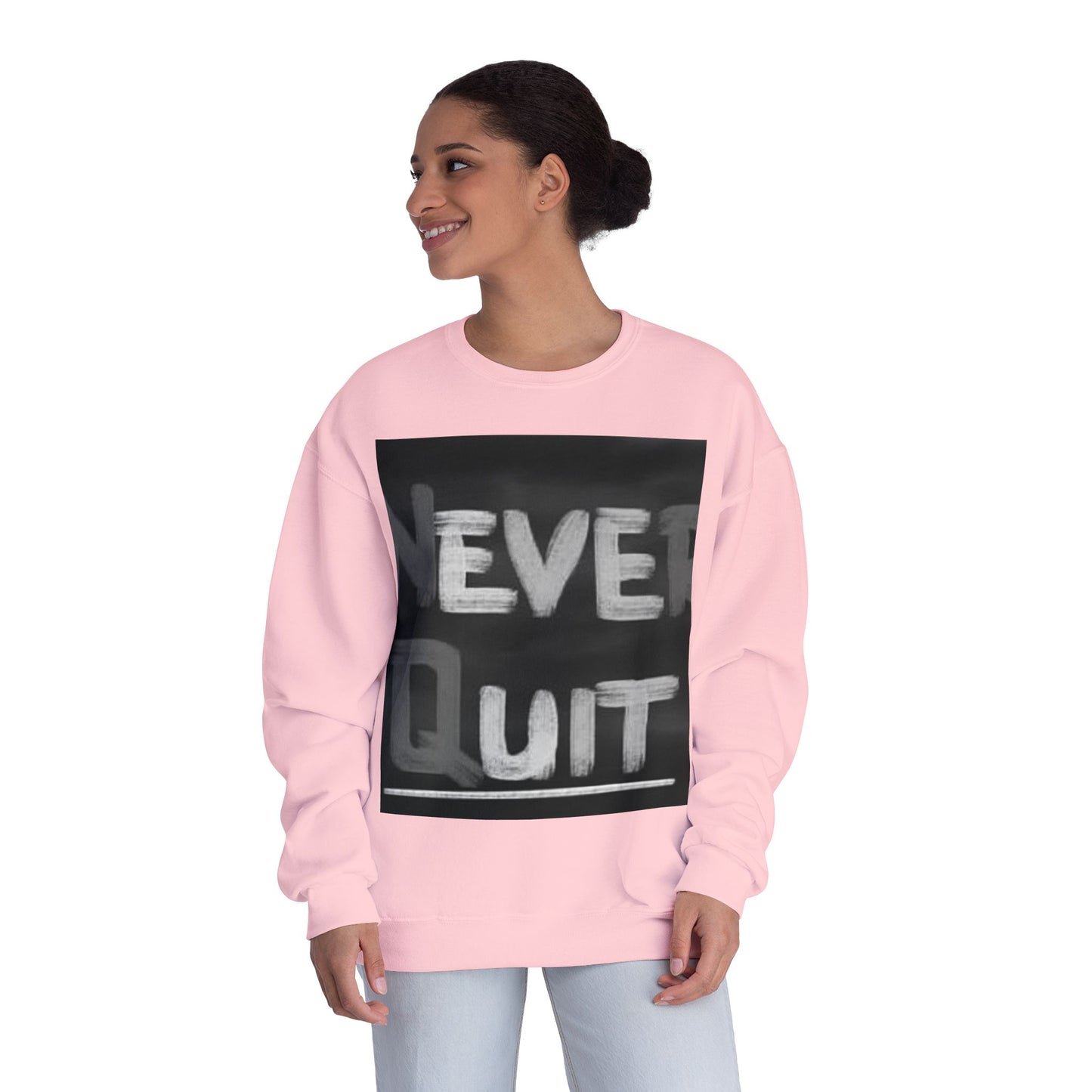 Motivational Crewneck Sweatshirt - "Never Quit"