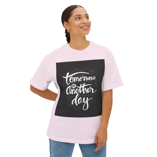 Inspirational Oversized Tee - 'Tomorrow is Another Day'