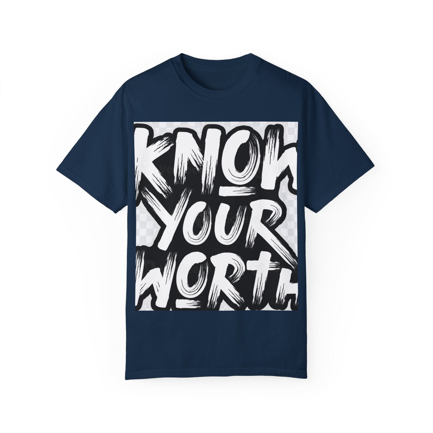 Know Your Worth Unisex Garment-Dyed T-Shirt