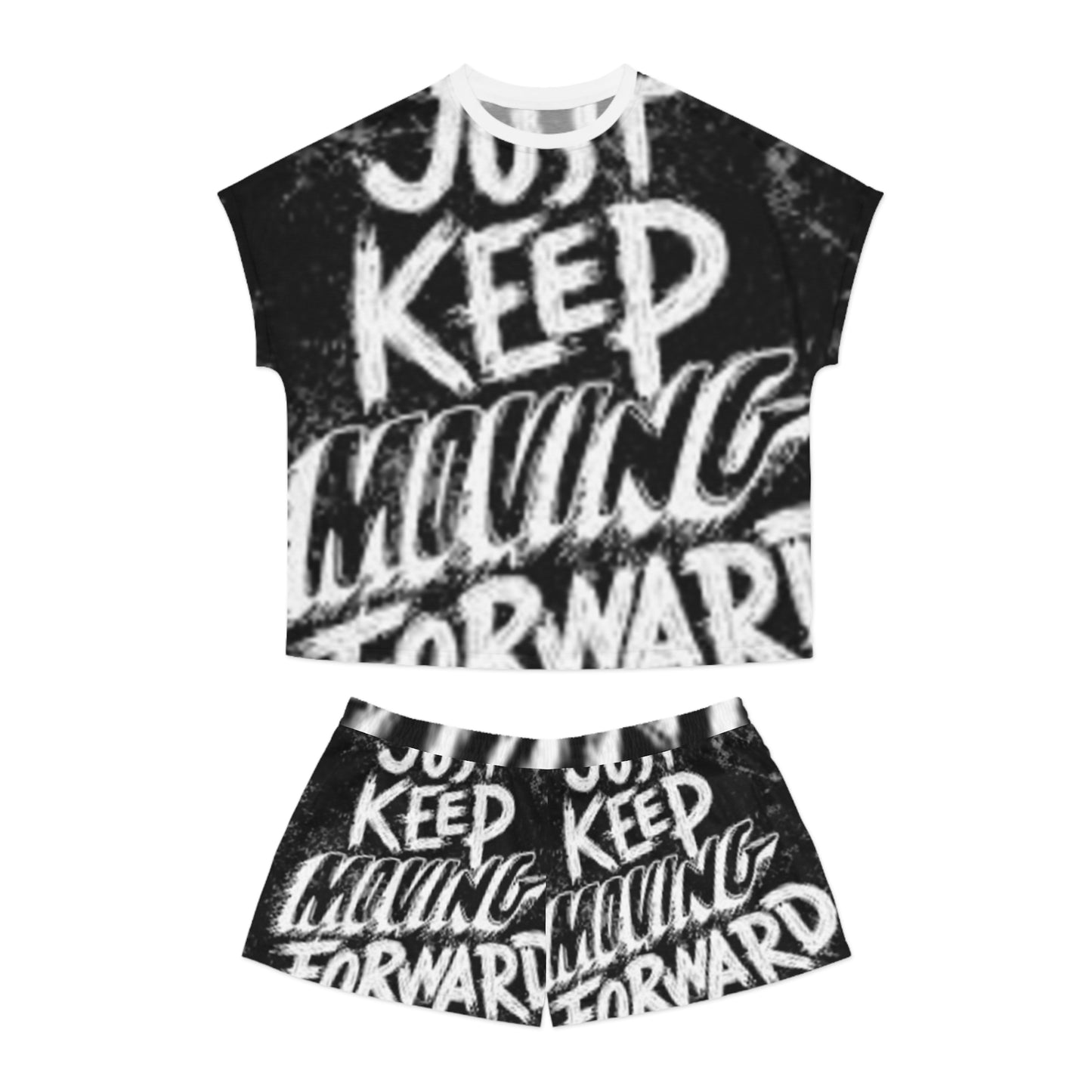 Motivational Women's Short Pajama Set - Just Keep Moving Forward