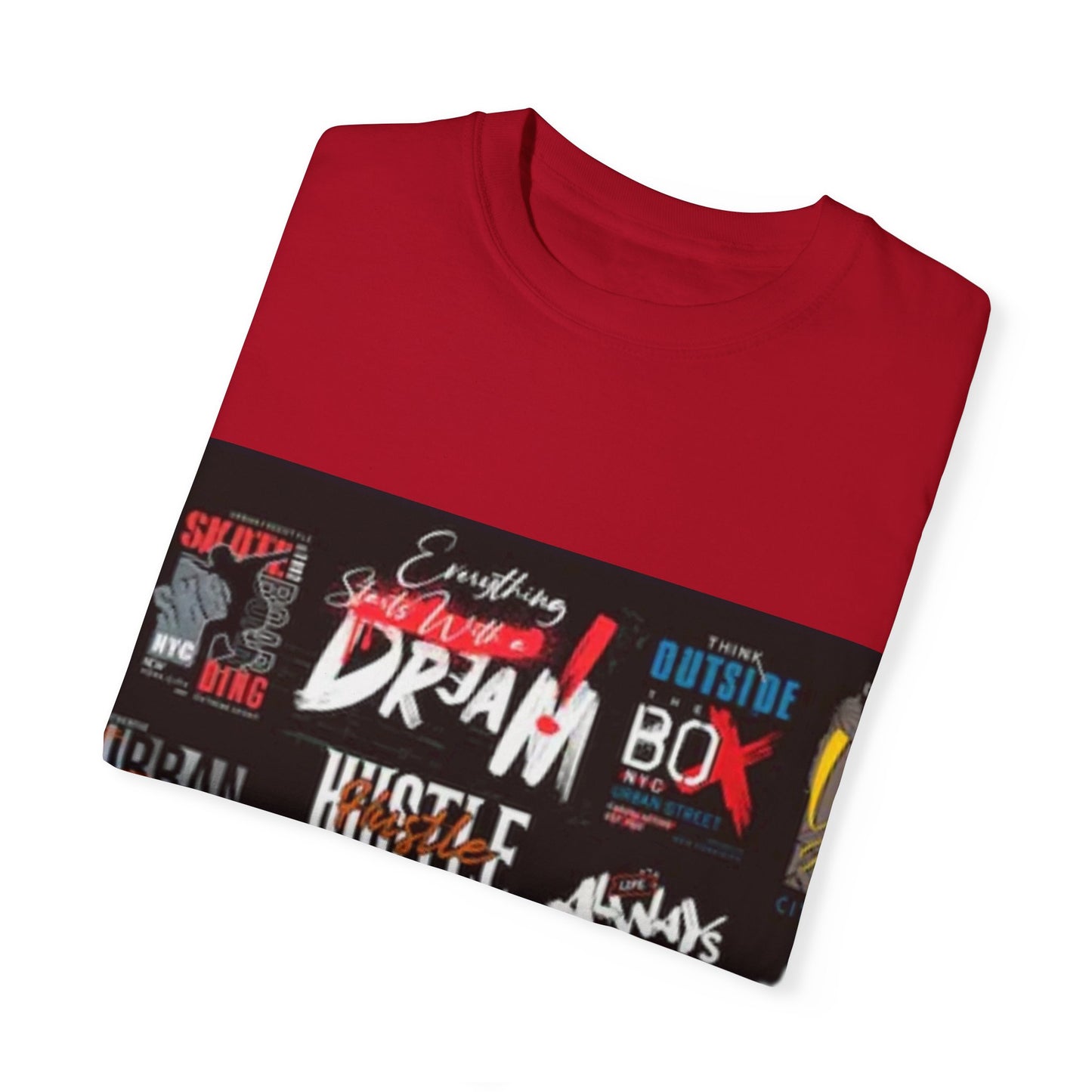 Dream Big Unisex Garment-Dyed T-Shirt - Inspirational Street Art Design