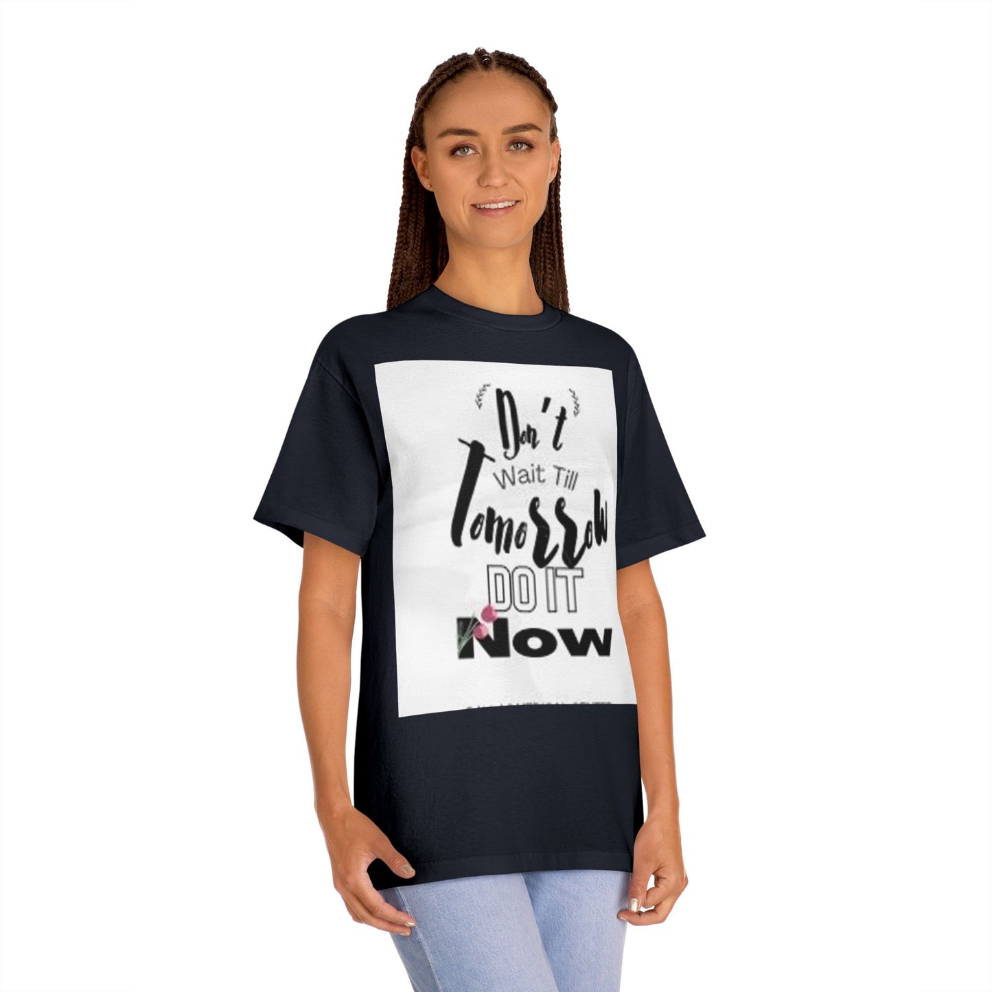 Motivational Unisex Classic Tee - "Start Now, Not Tomorrow"