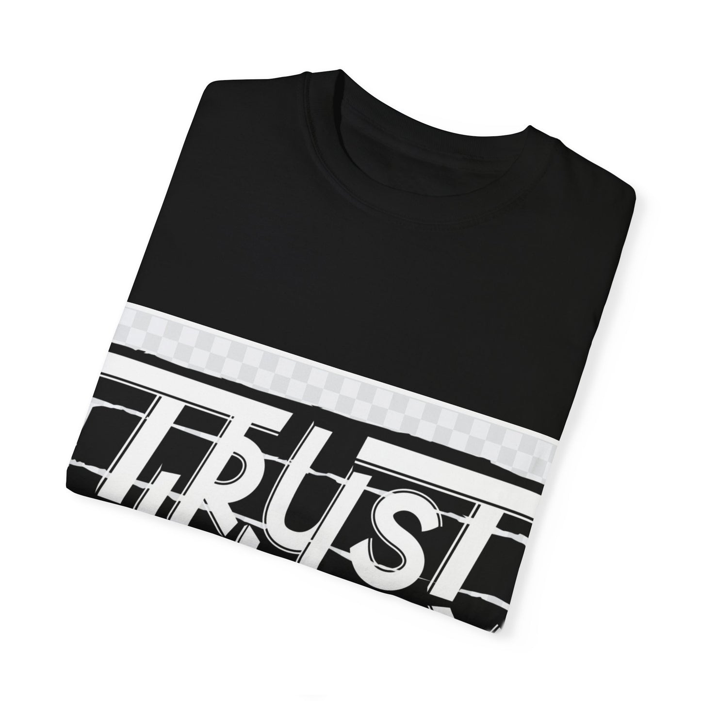 Trust Nobody Unisex Garment-Dyed T-Shirt