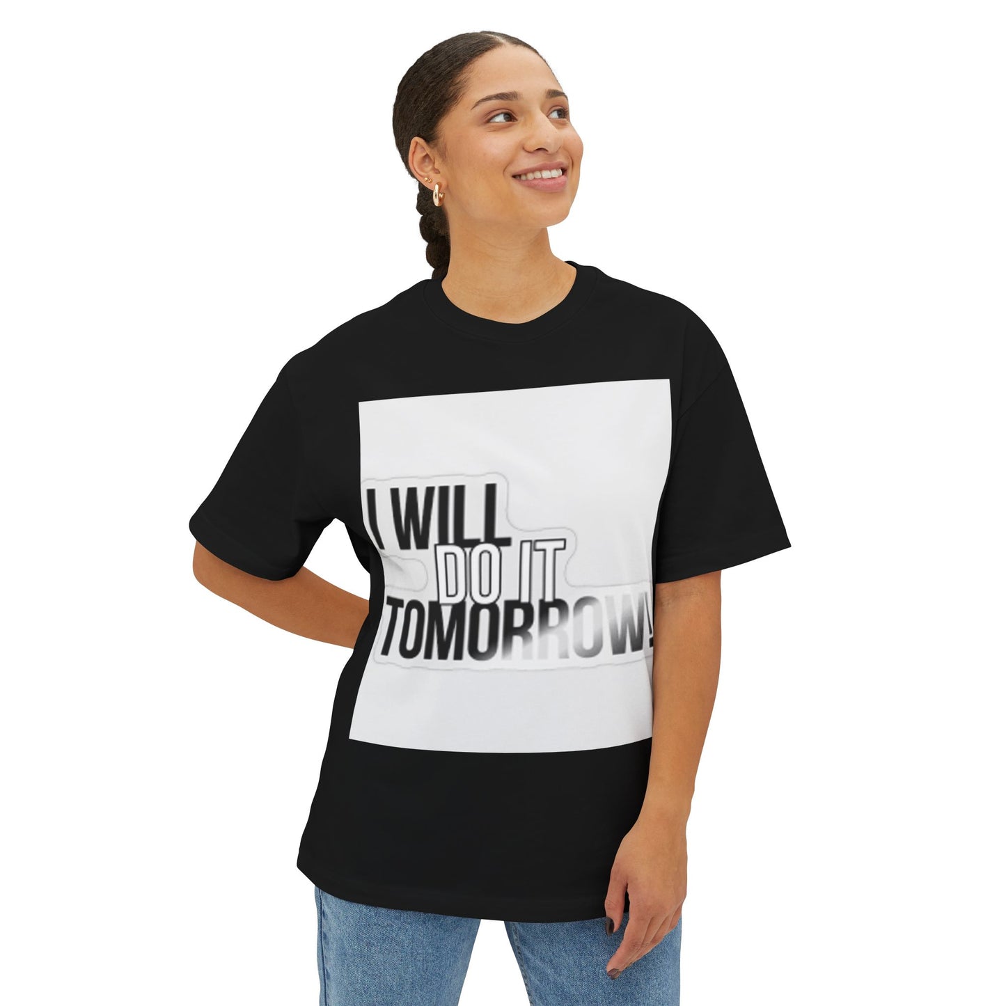 Casual Oversized Tee - "I Will Do It Tomorrow!"