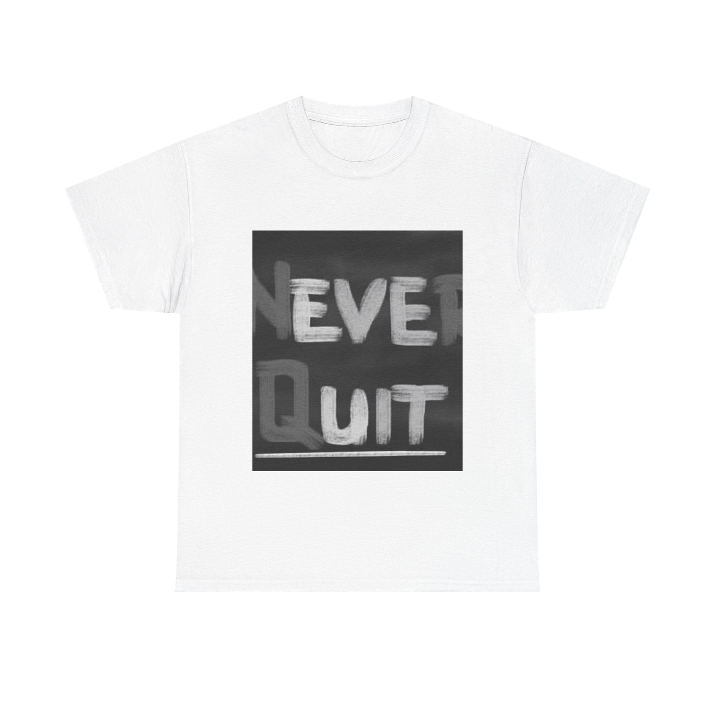 Motivational Unisex Heavy Cotton Tee - "Never Quit" Inspirational Shirt