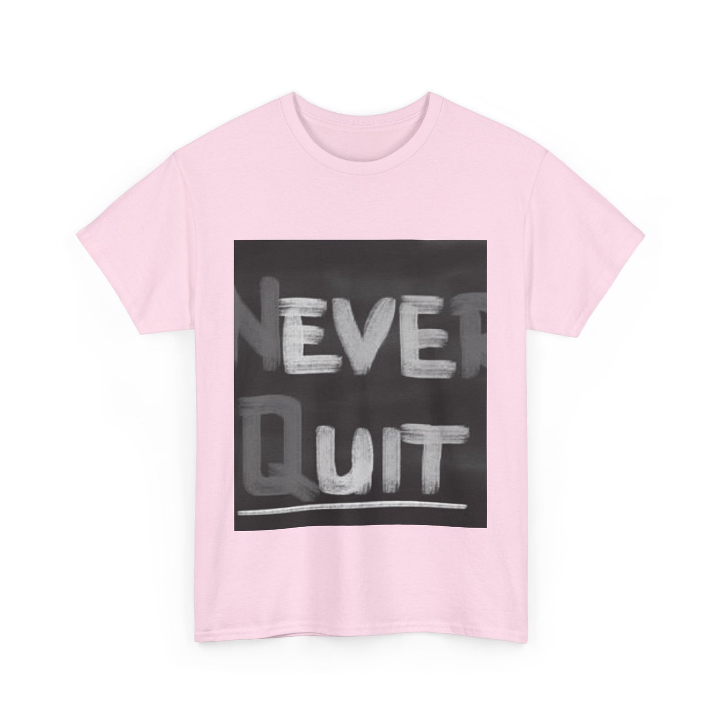 Motivational Unisex Heavy Cotton Tee - "Never Quit" Inspirational Shirt