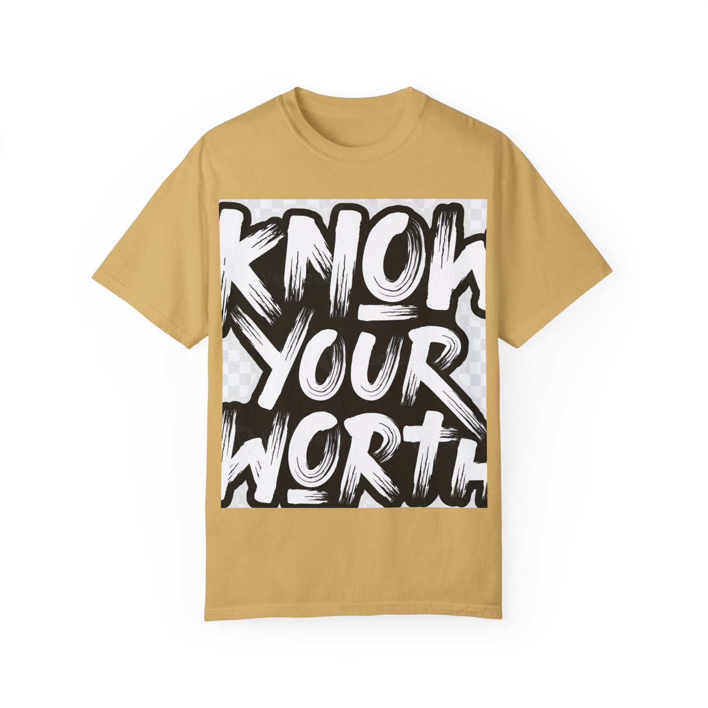 Know Your Worth Unisex Garment-Dyed T-Shirt
