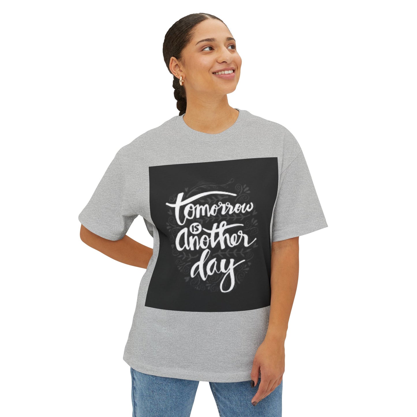 Inspirational Oversized Tee - 'Tomorrow is Another Day'