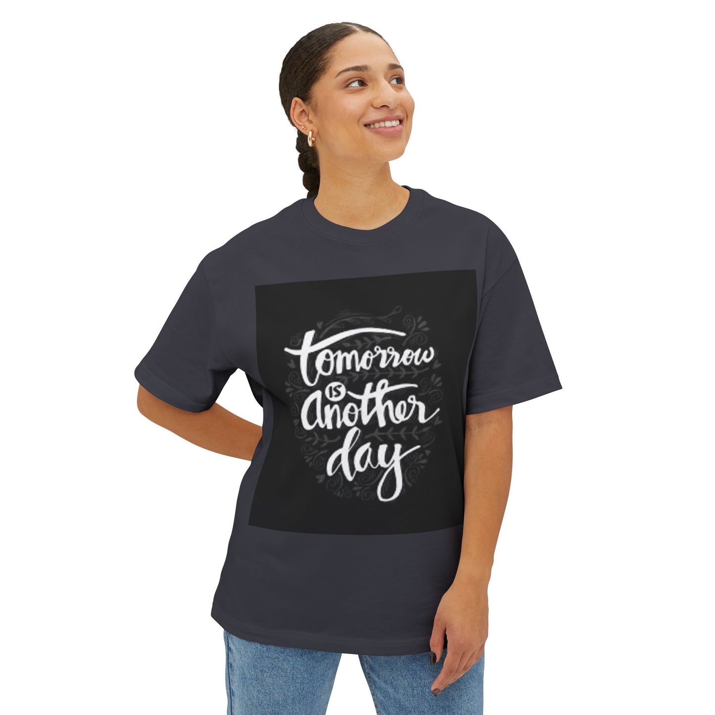 Inspirational Oversized Tee - 'Tomorrow is Another Day'