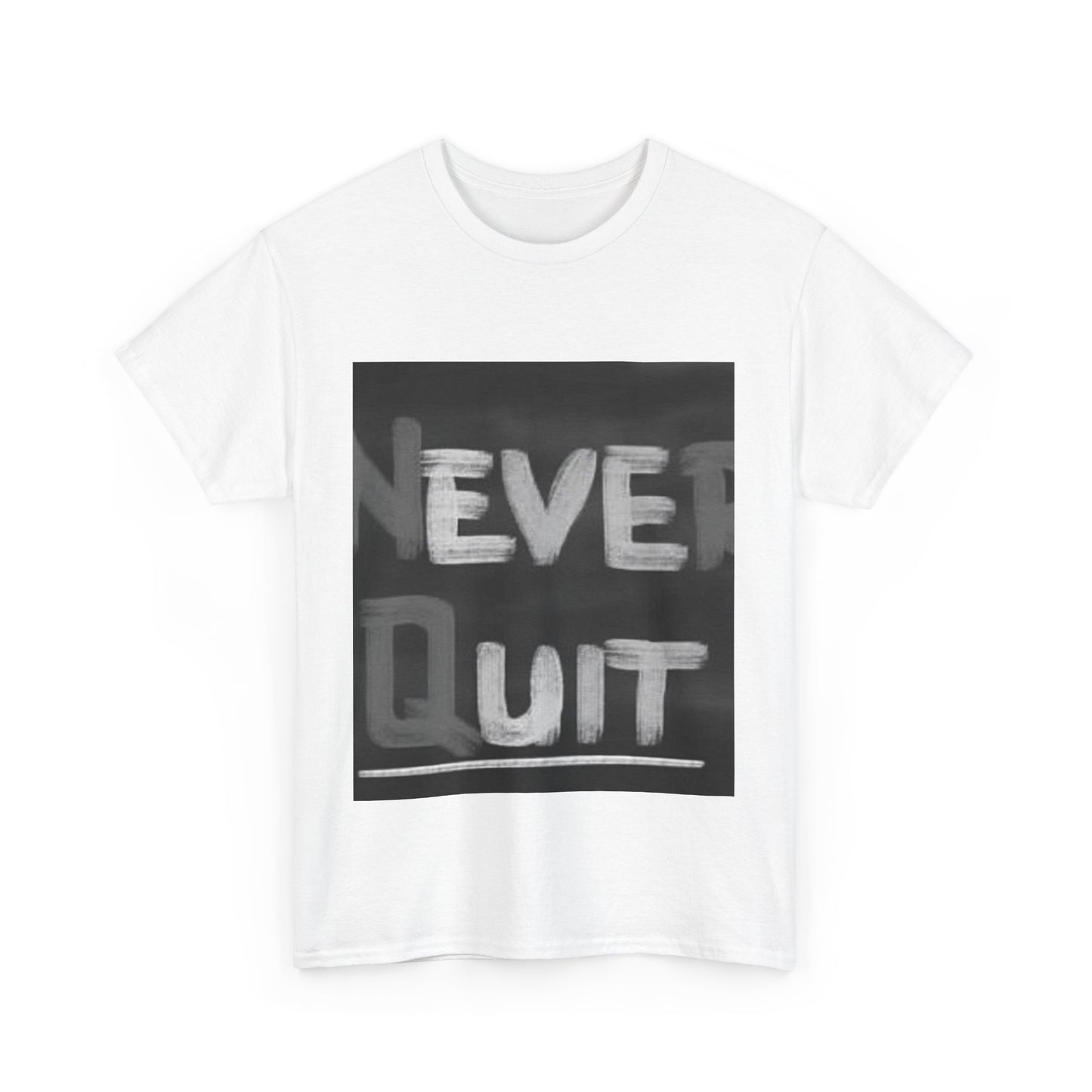 Motivational Unisex Heavy Cotton Tee - "Never Quit" Inspirational Shirt