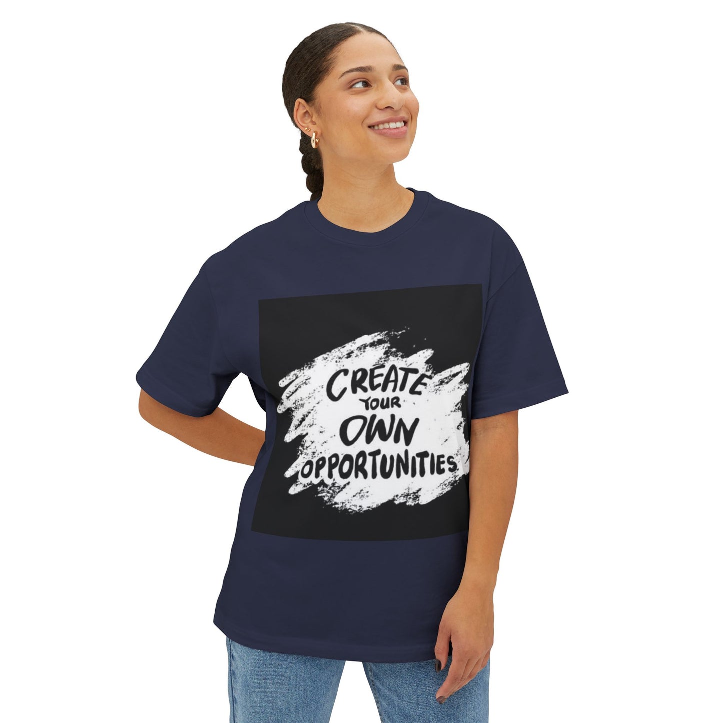 Motivational Oversized T-Shirt - 'Create Your Own Opportunities'