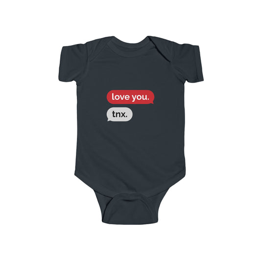 Cute 'Love You. Tnx.' Infant Bodysuit – Adorable Baby Outfit for New Parents