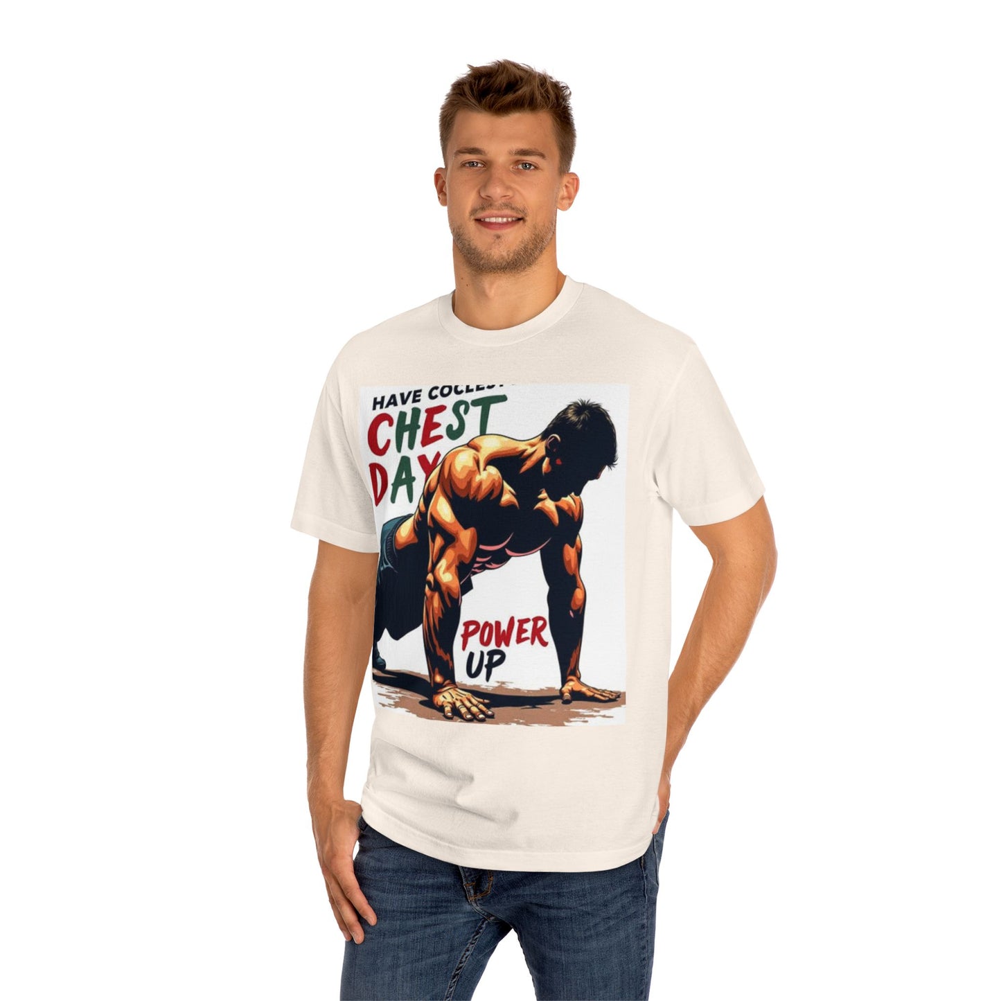 Motivational Chest Day Unisex Classic Tee - Power Up Workout Shirt