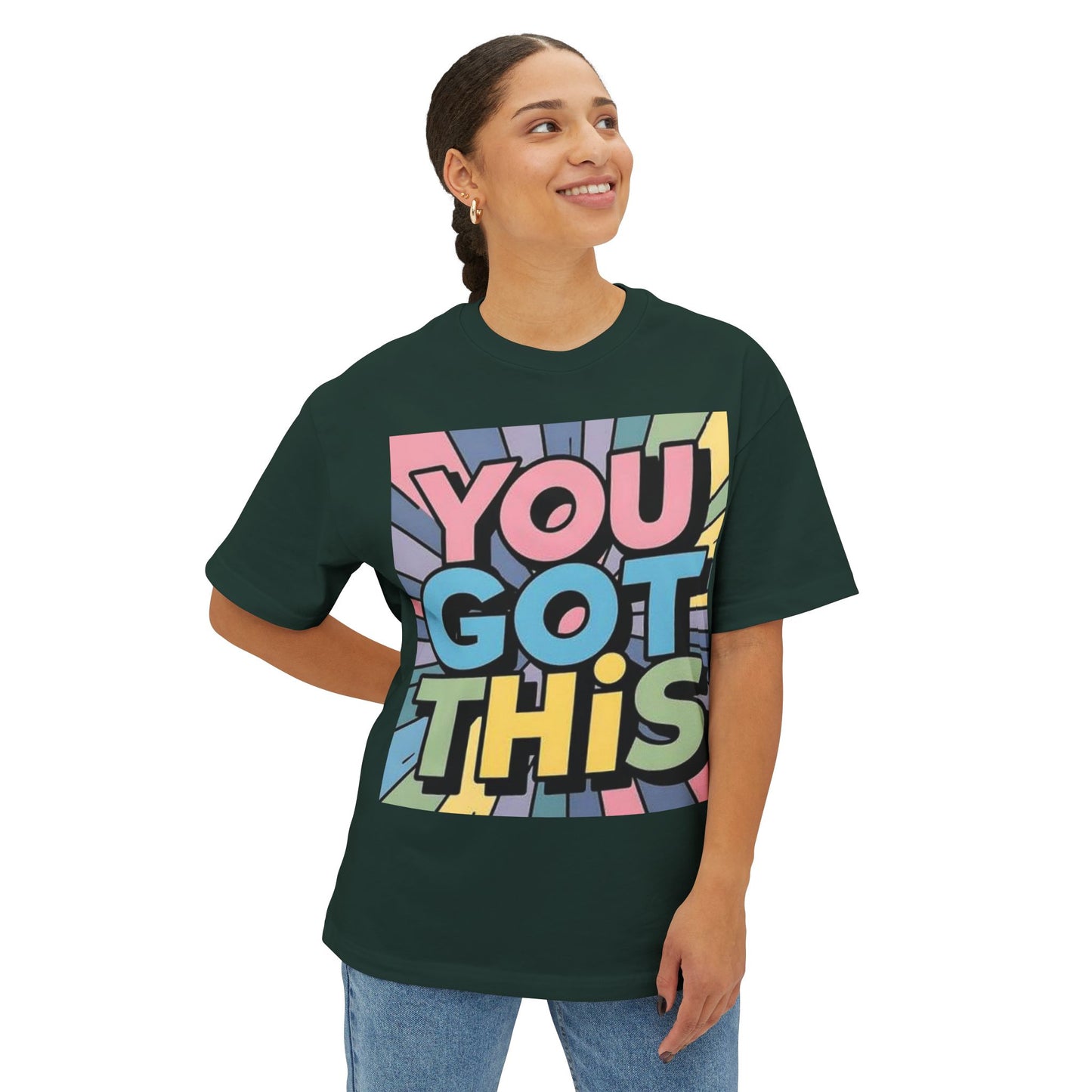 Inspirational Unisex Oversized Boxy Tee - "You Got This"