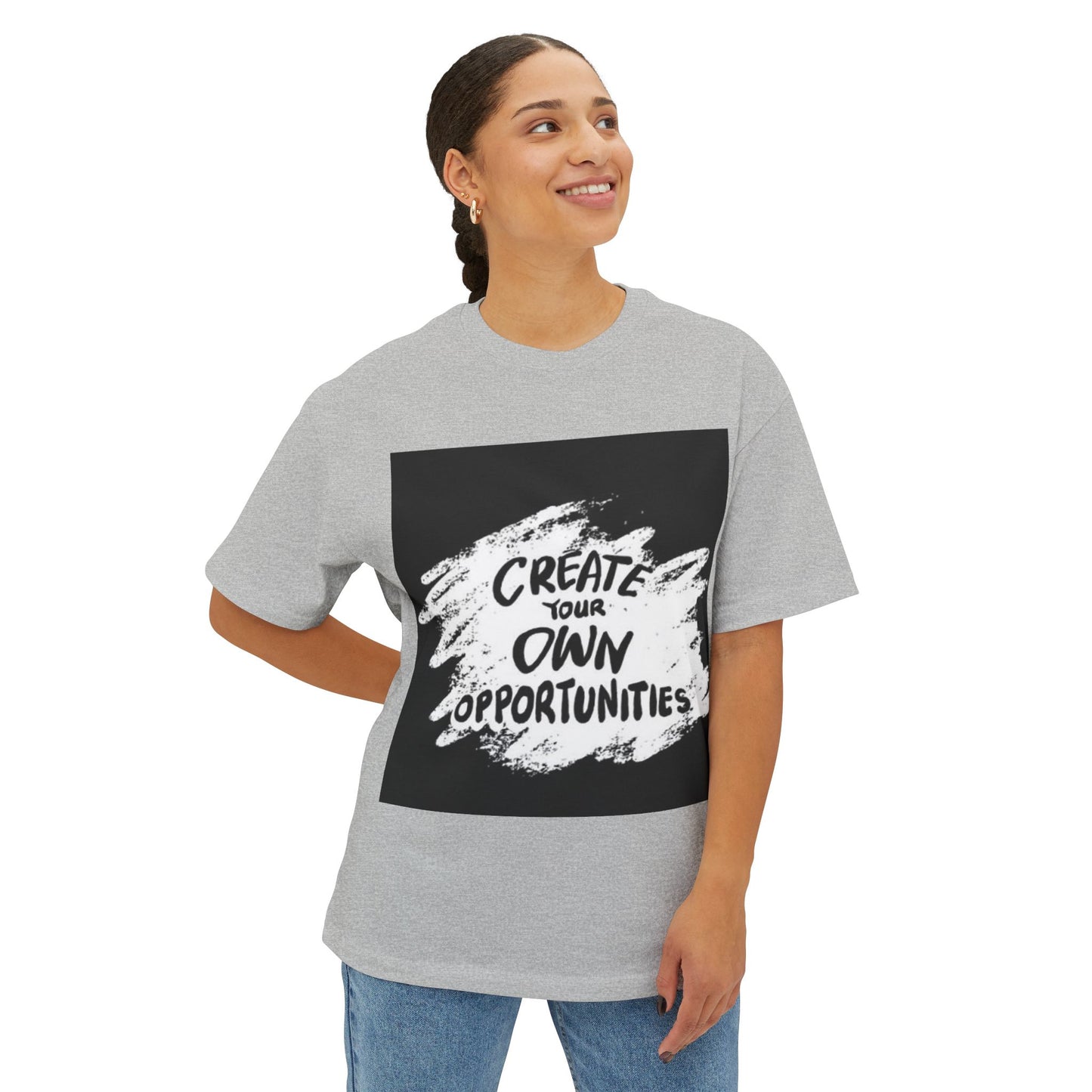 Motivational Oversized T-Shirt - 'Create Your Own Opportunities'