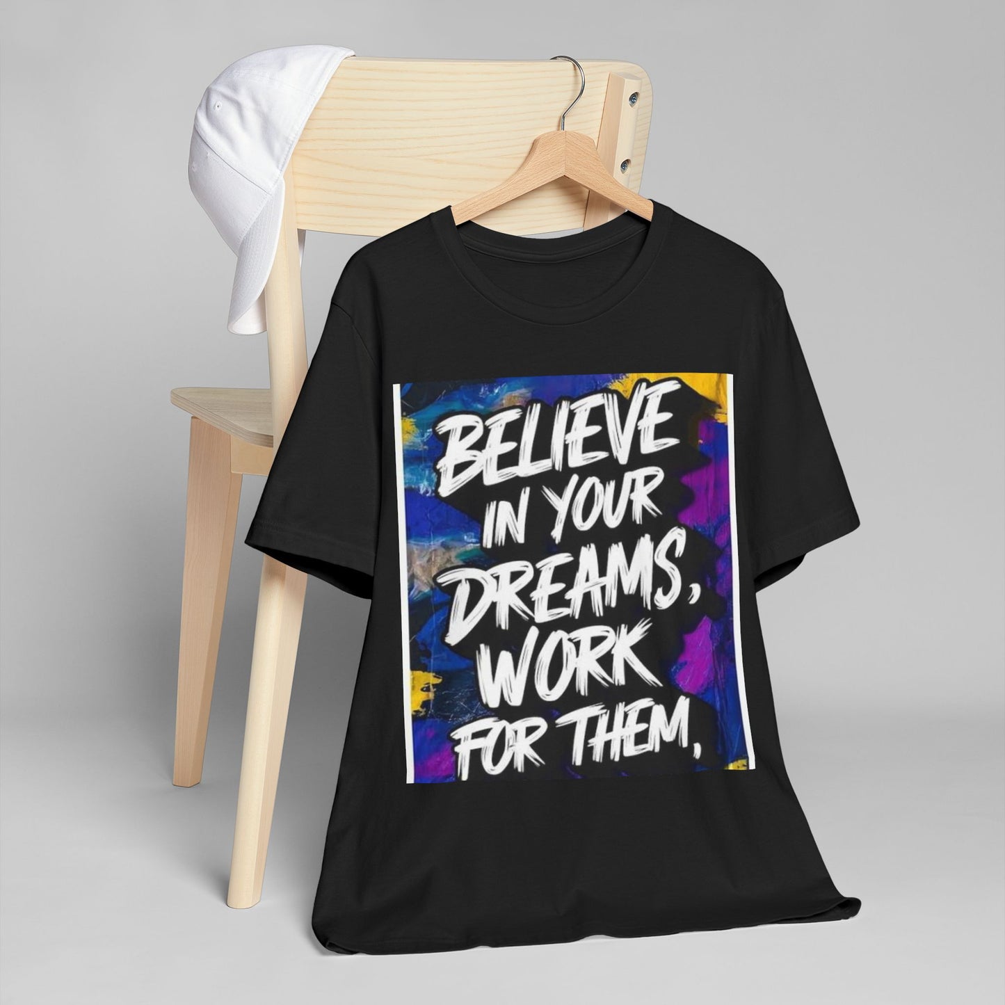 Motivational Unisex Jersey T-Shirt - 'Believe in Your Dreams' Design