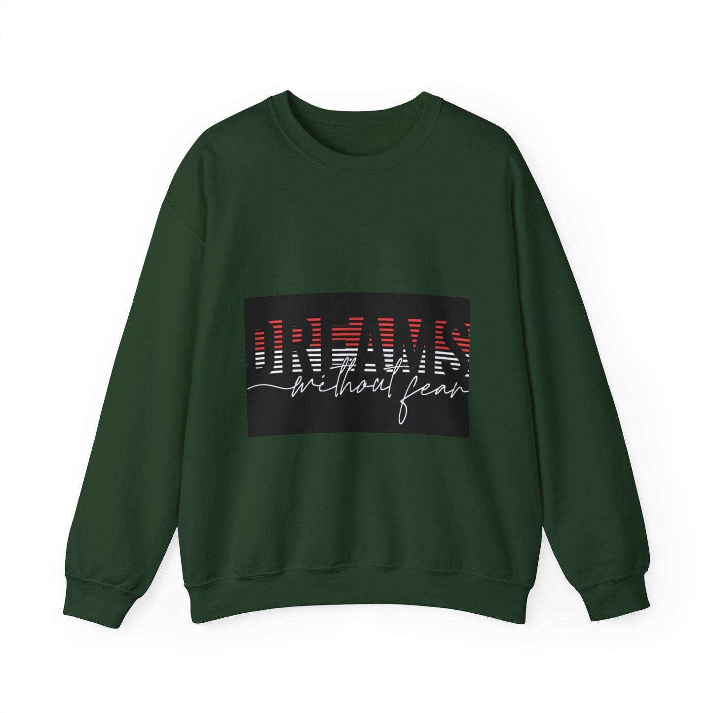 Unisex Crewneck Sweatshirt - 'Dreams Without Fear' Inspirational Design