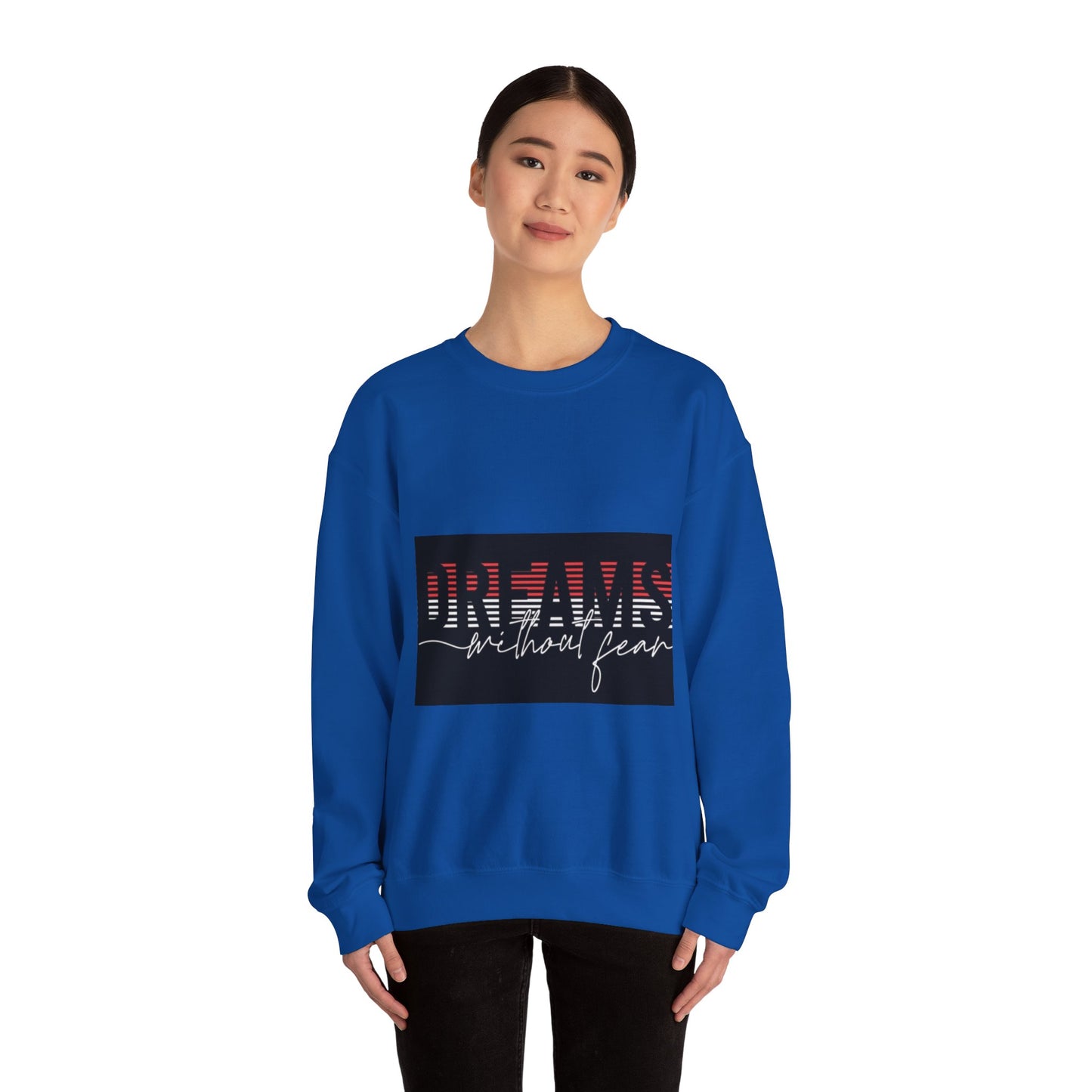Unisex Crewneck Sweatshirt - 'Dreams Without Fear' Inspirational Design