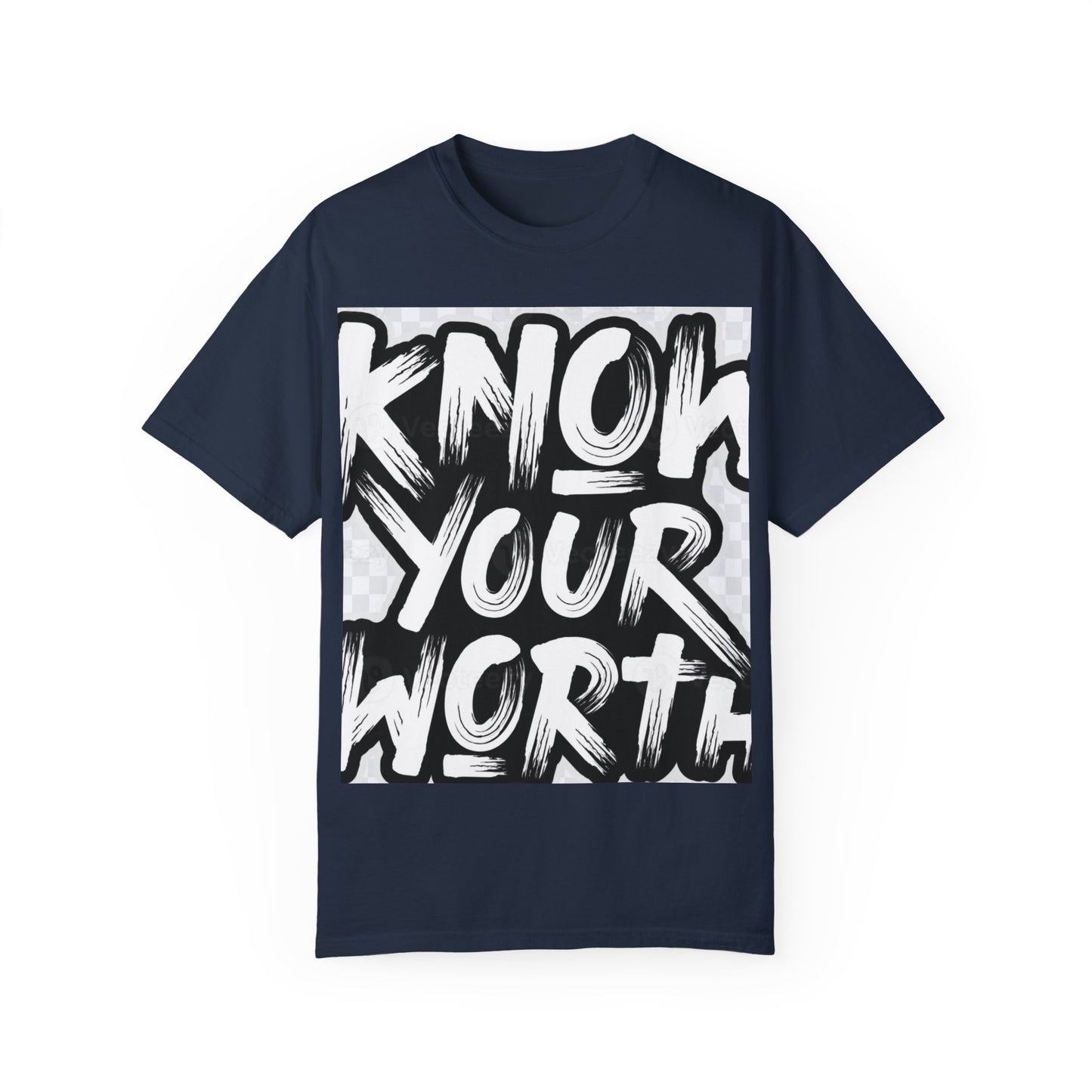 Know Your Worth Unisex Garment-Dyed T-Shirt