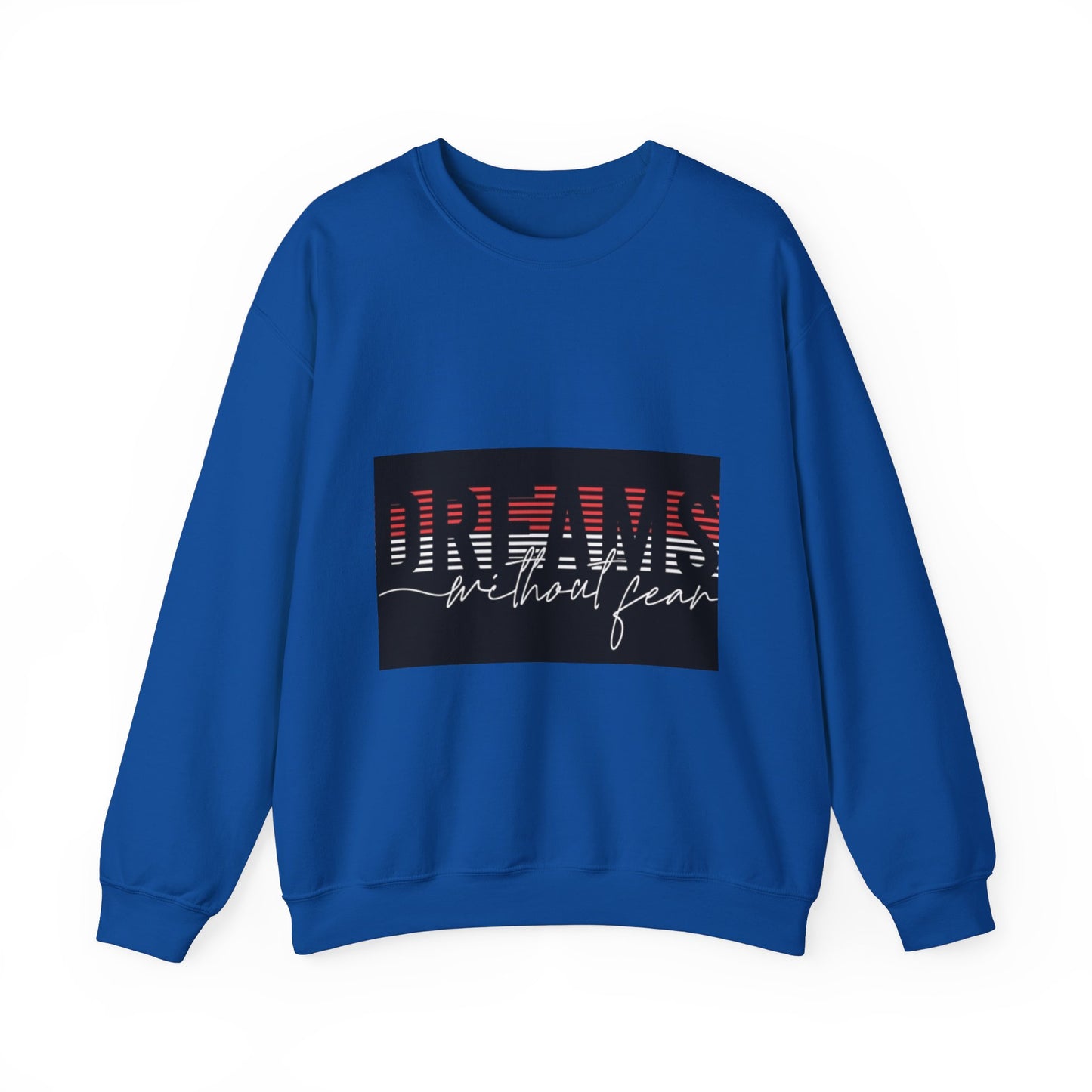Unisex Crewneck Sweatshirt - 'Dreams Without Fear' Inspirational Design