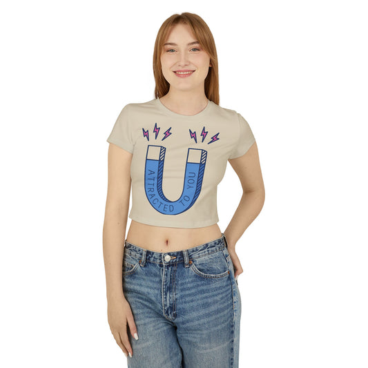 Attracted to You Women's Baby Tee - Cute Graphic T-Shirt for Casual Outfits