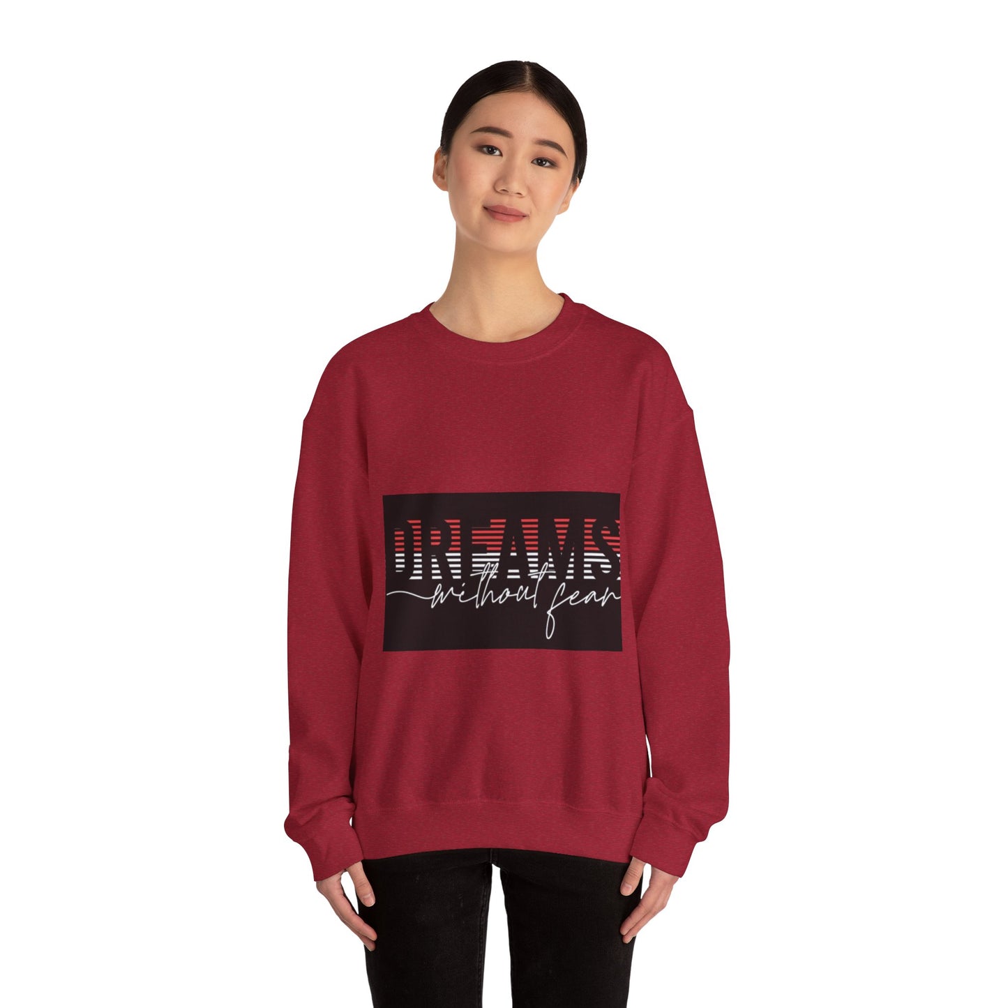 Unisex Crewneck Sweatshirt - 'Dreams Without Fear' Inspirational Design