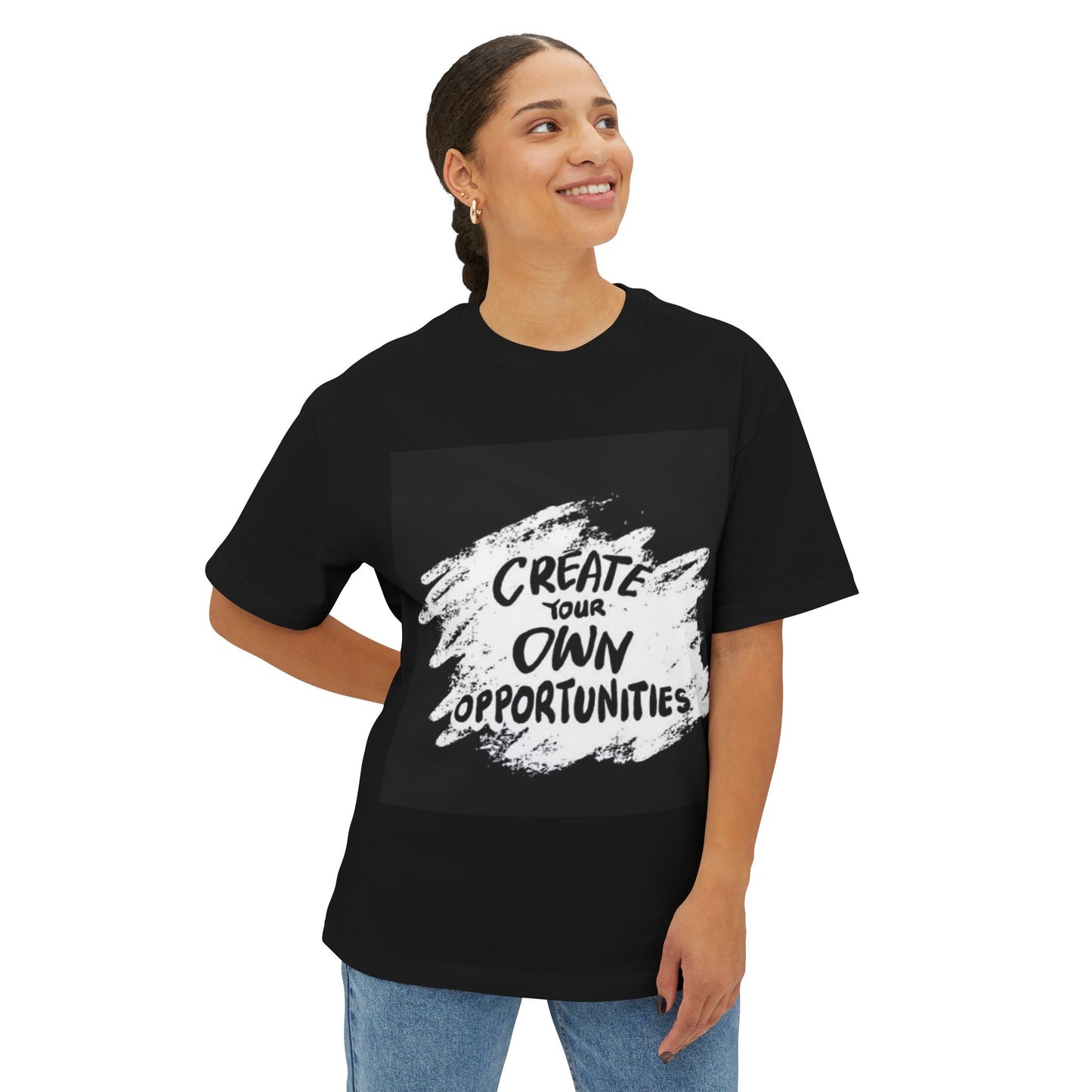 Motivational Oversized T-Shirt - 'Create Your Own Opportunities'