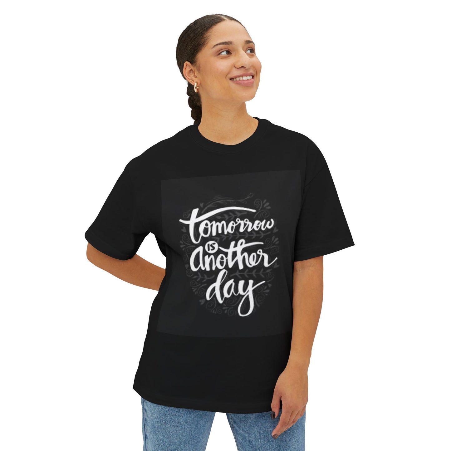 Inspirational Oversized Tee - 'Tomorrow is Another Day'