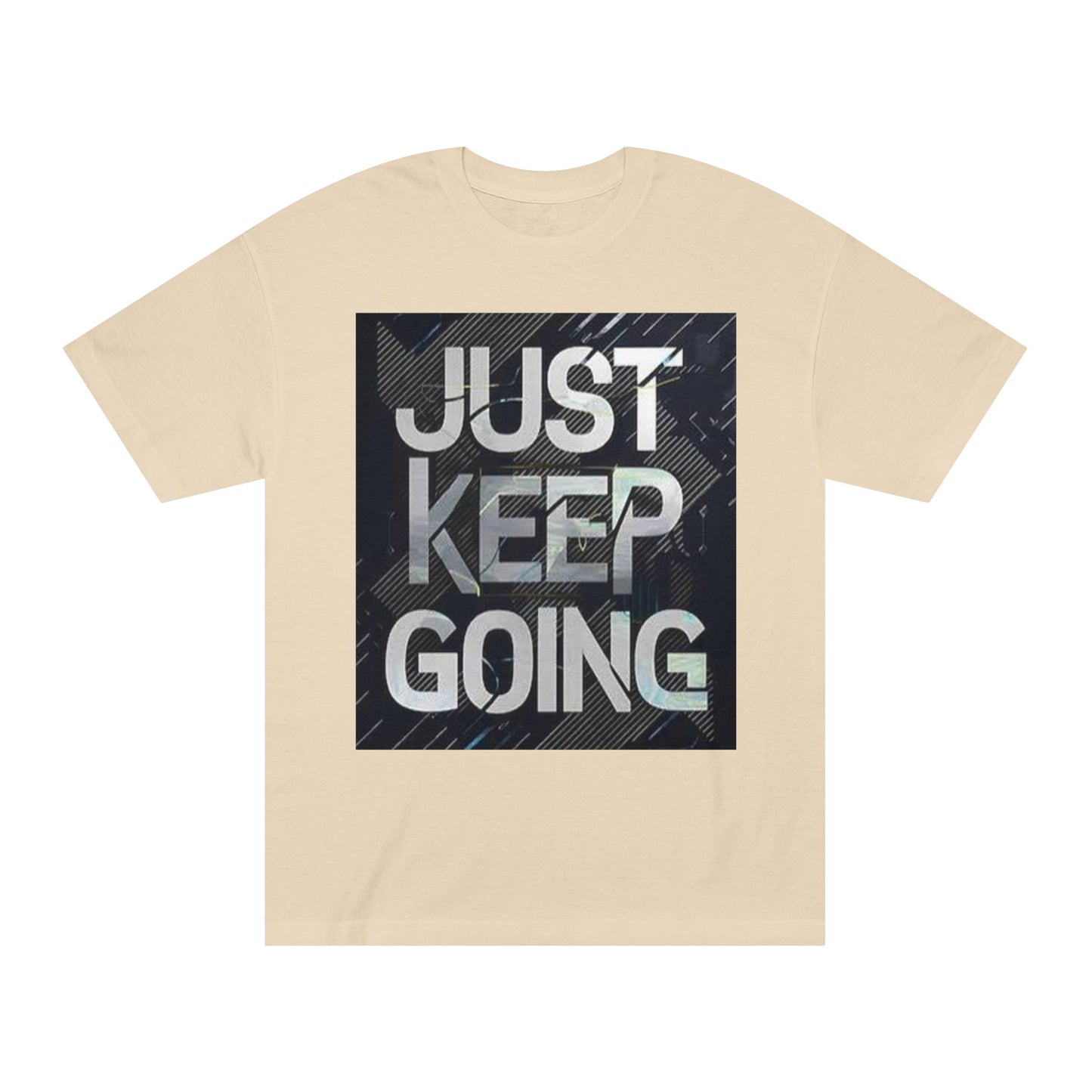 Motivational Unisex Classic Tee - Just Keep Going