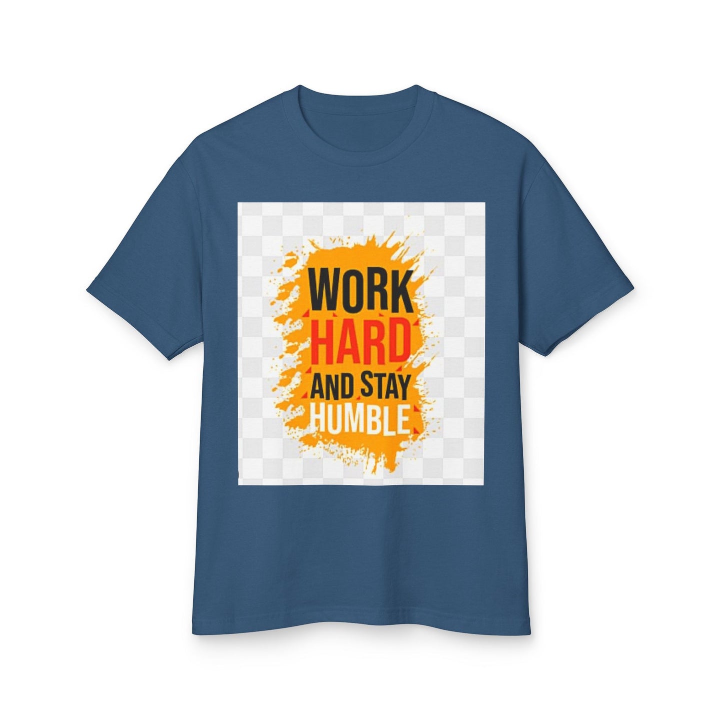 Motivational Unisex Tee - "Work Hard and Stay Humble"
