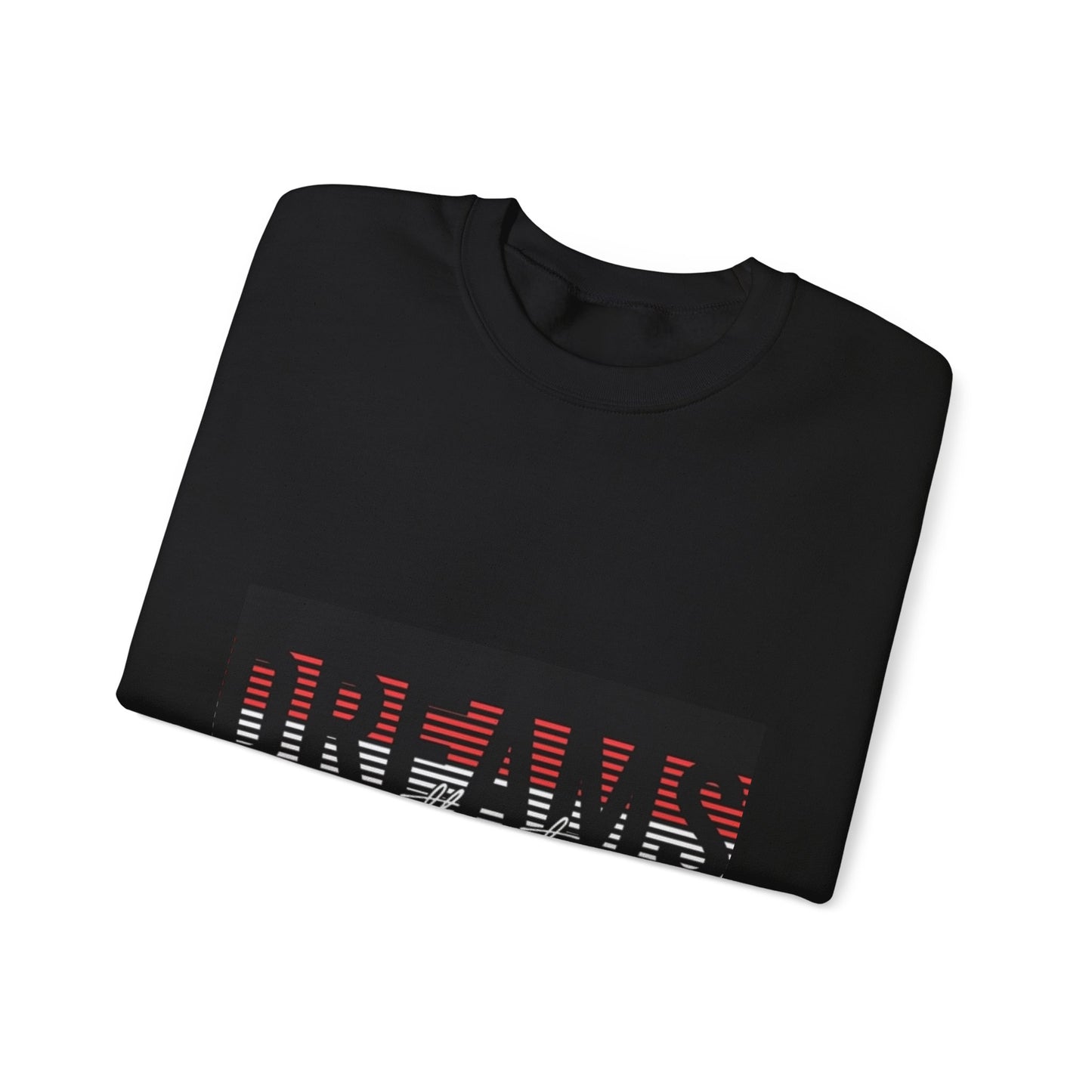 Unisex Crewneck Sweatshirt - 'Dreams Without Fear' Inspirational Design