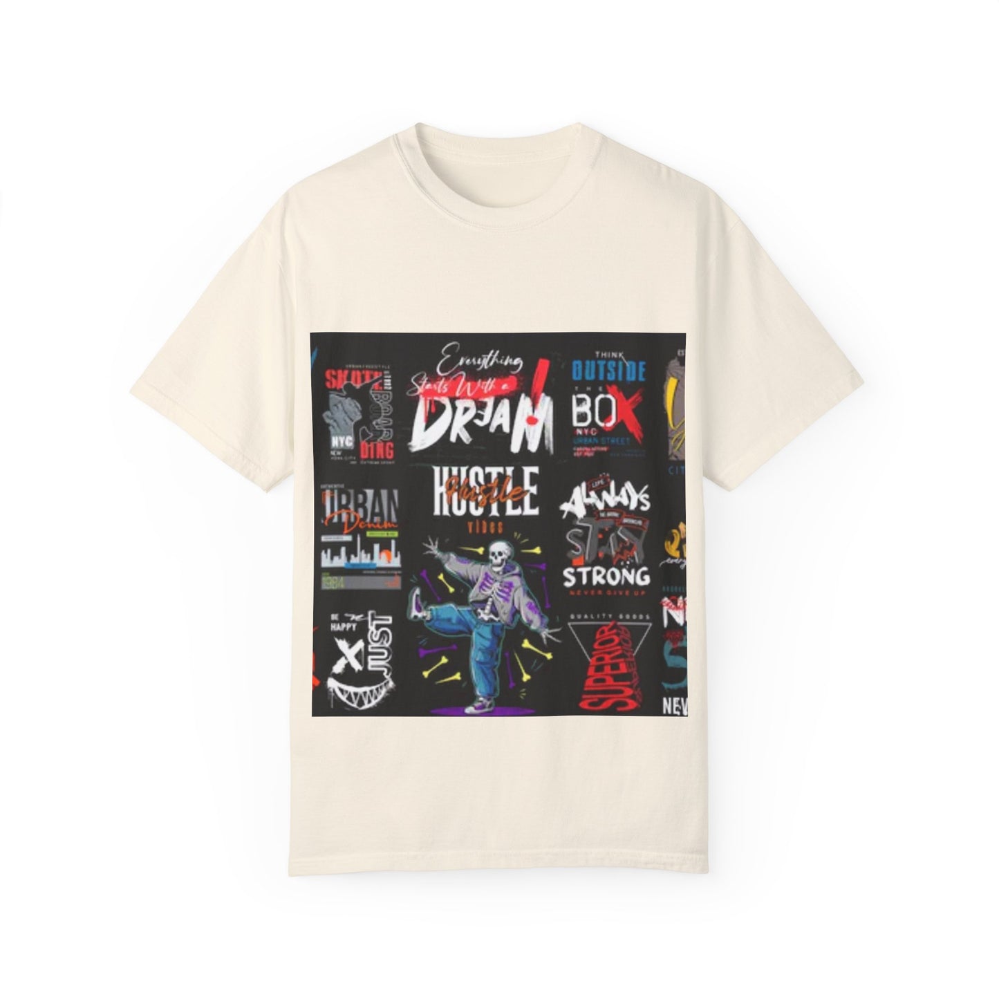 Dream Big Unisex Garment-Dyed T-Shirt - Inspirational Street Art Design