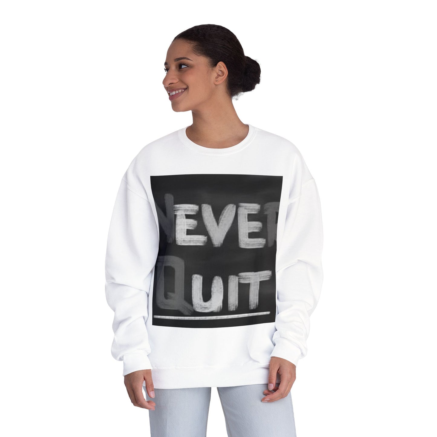 Motivational Crewneck Sweatshirt - "Never Quit"
