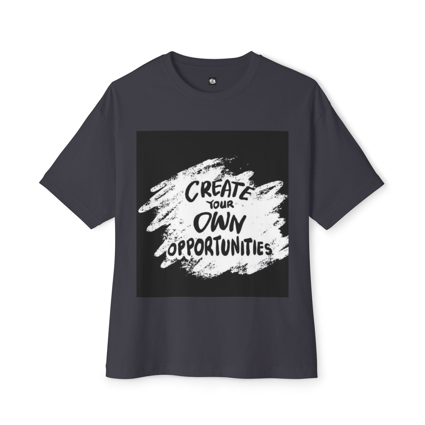 Motivational Oversized T-Shirt - 'Create Your Own Opportunities'