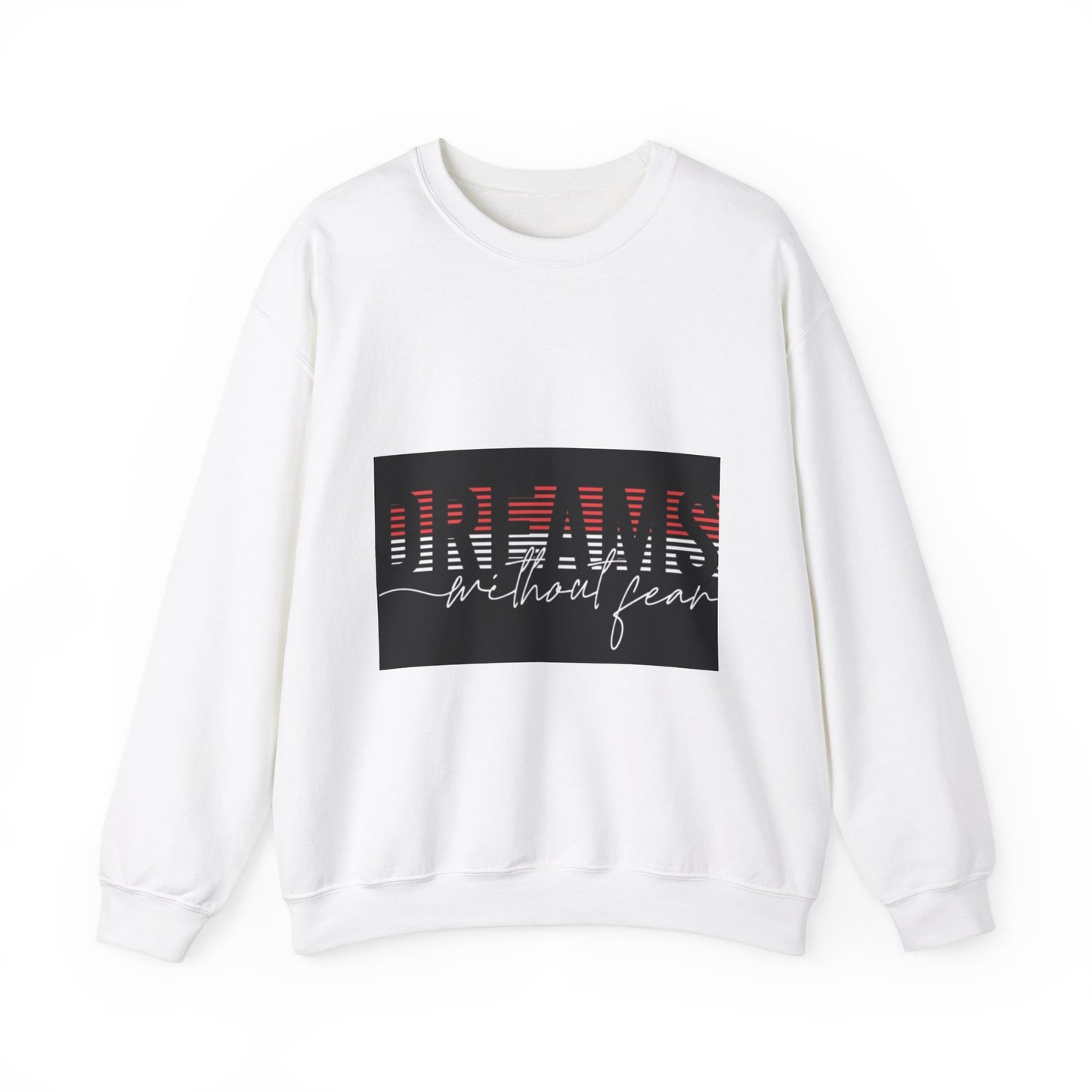 Unisex Crewneck Sweatshirt - 'Dreams Without Fear' Inspirational Design